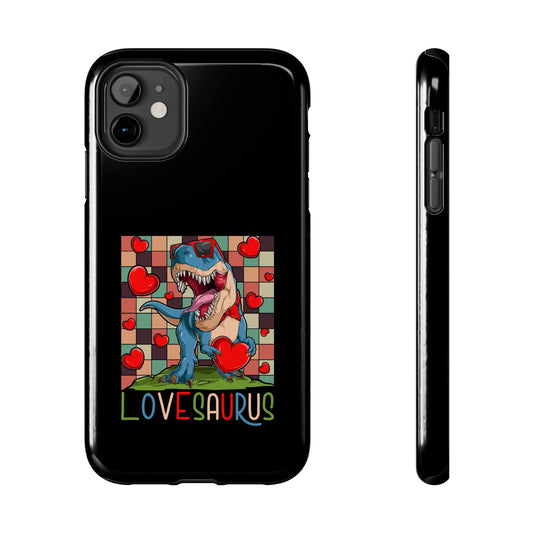 'Lovesaurus' Cute T-Rex Valentine Design - Tough Phone Case