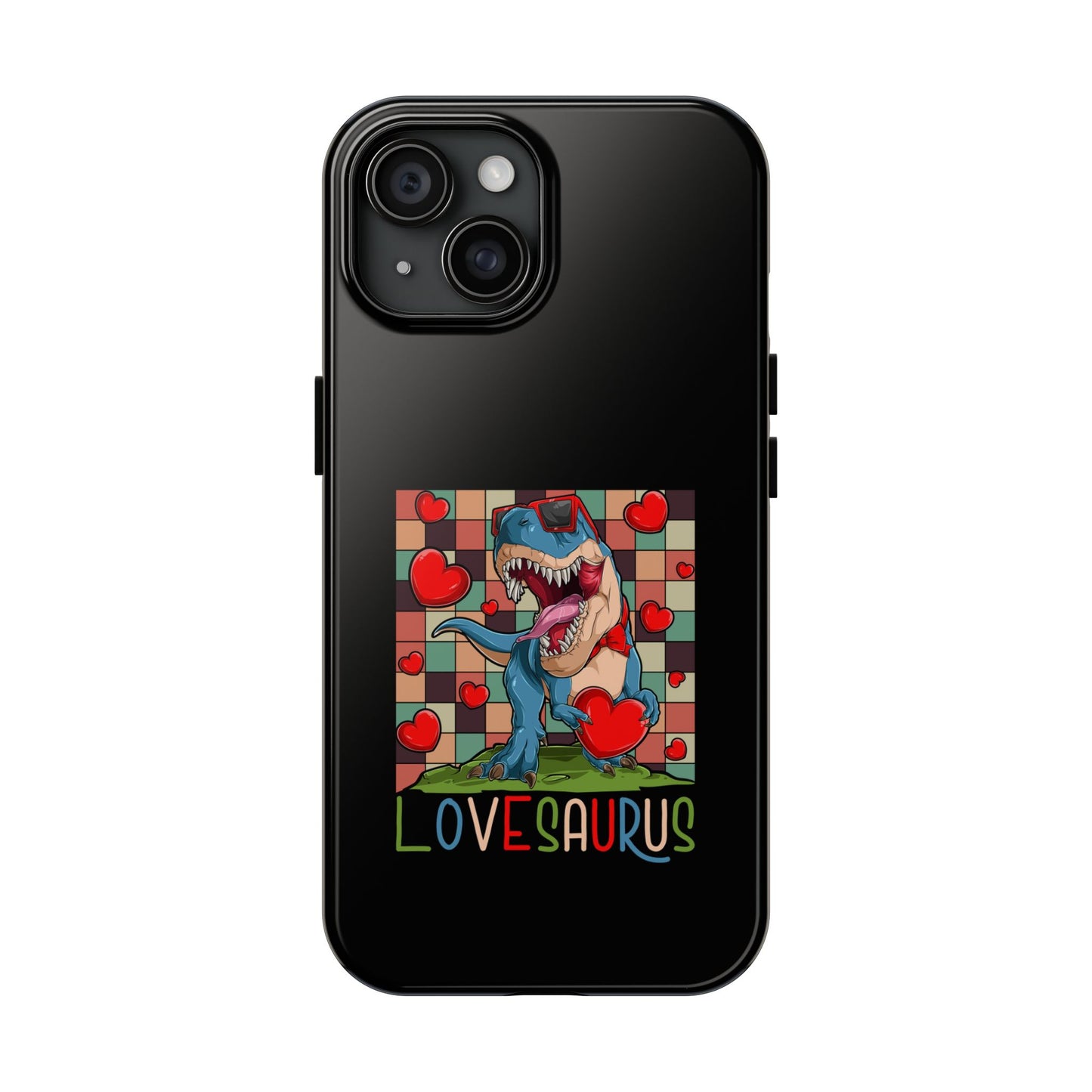 'Lovesaurus' Cute T-Rex Valentine Design - Tough Phone Case