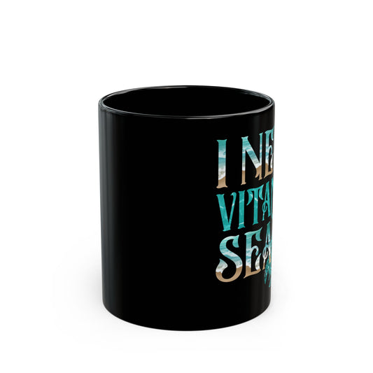 I Need Vitamin Sea Funny Ocean Turtle Water Beach - Black Mug