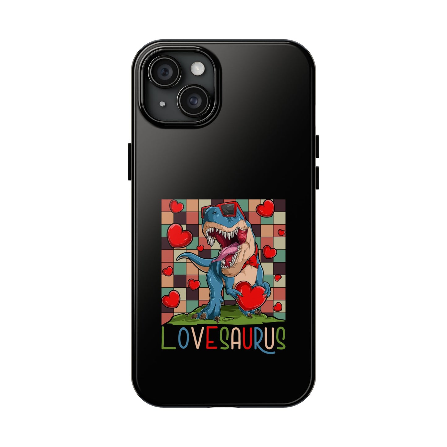 'Lovesaurus' Cute T-Rex Valentine Design - Tough Phone Case