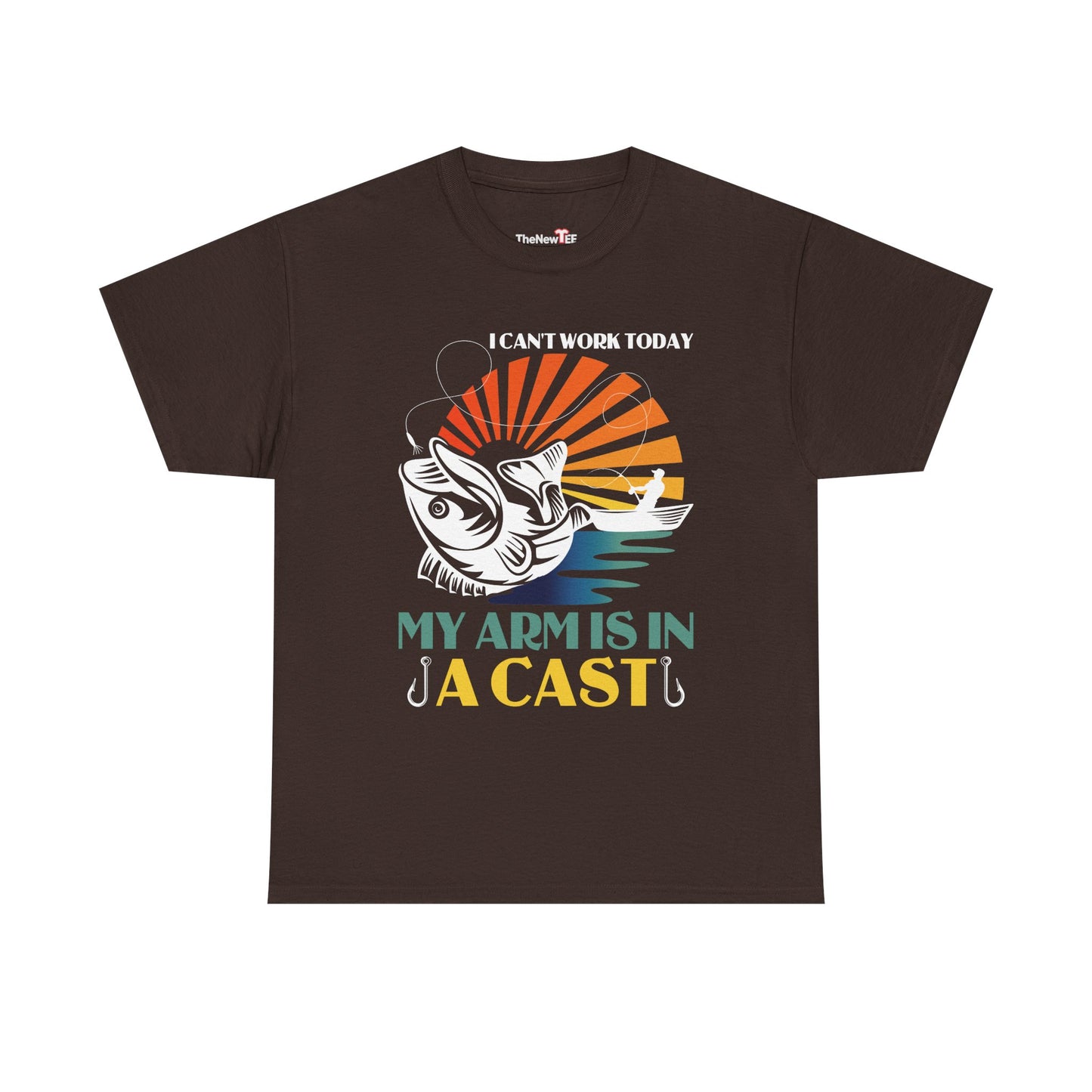 Fisherman, I Can'T Work Today My Arm Is In A Cast - Unisex T-Shirt