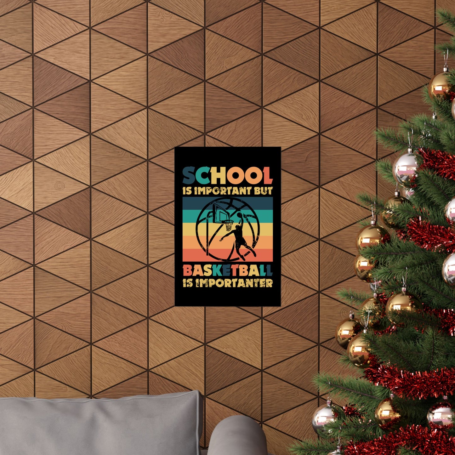 School Is Important But Basketball Is Importanter - Wall Art