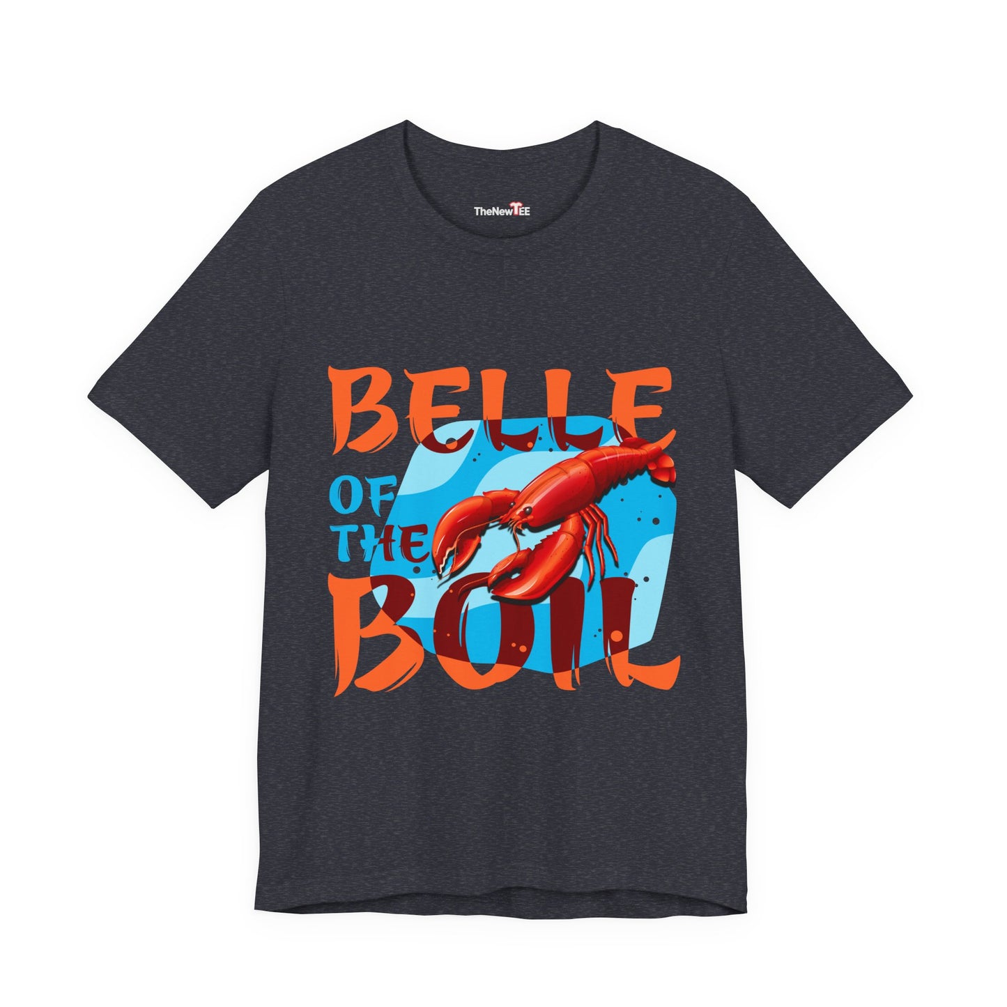 Belle of the Boil Crawfish Cajun Party TShirt