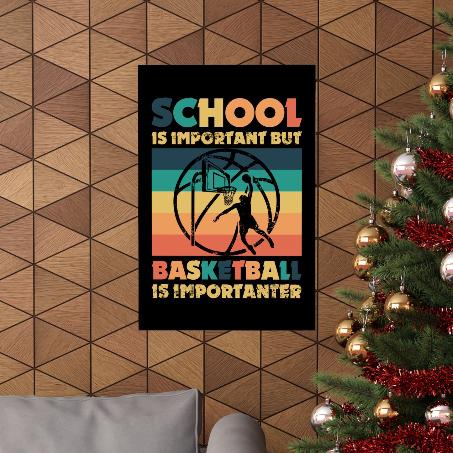 School Is Important But Basketball Is Importanter - Wall Art