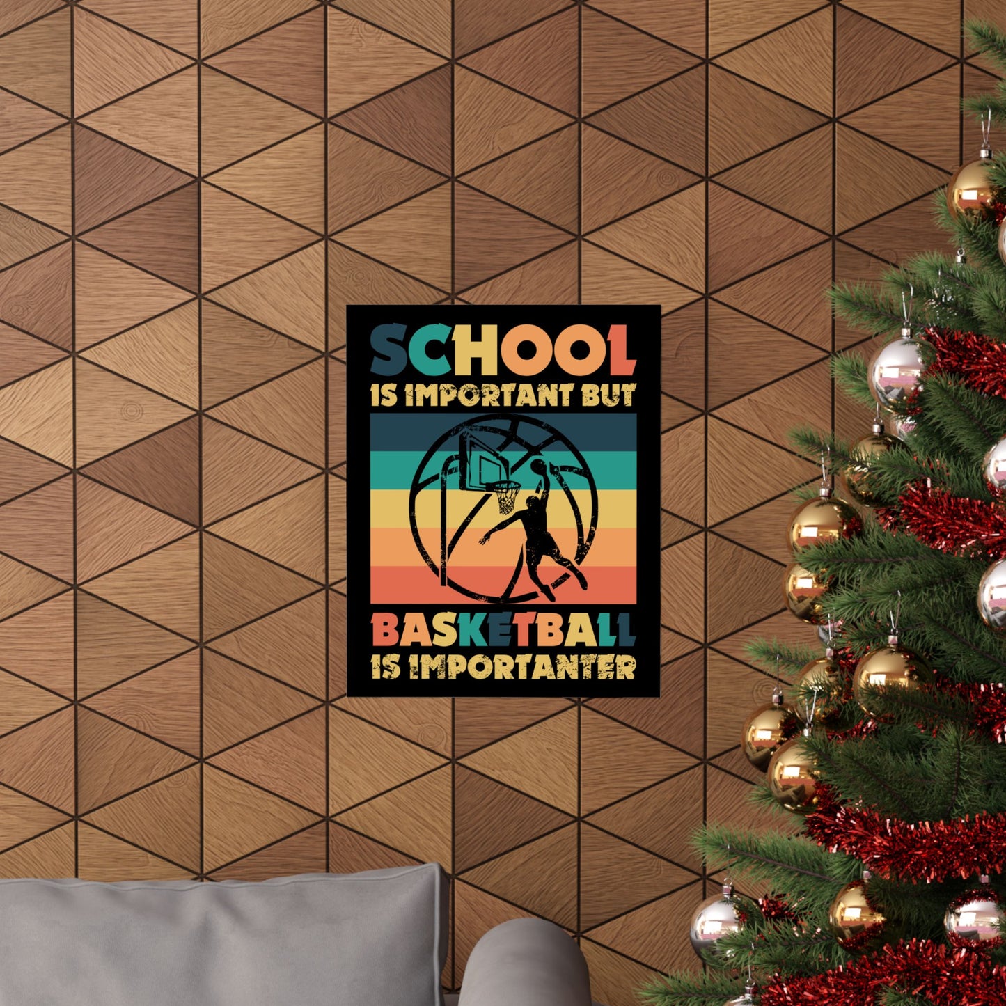School Is Important But Basketball Is Importanter - Wall Art