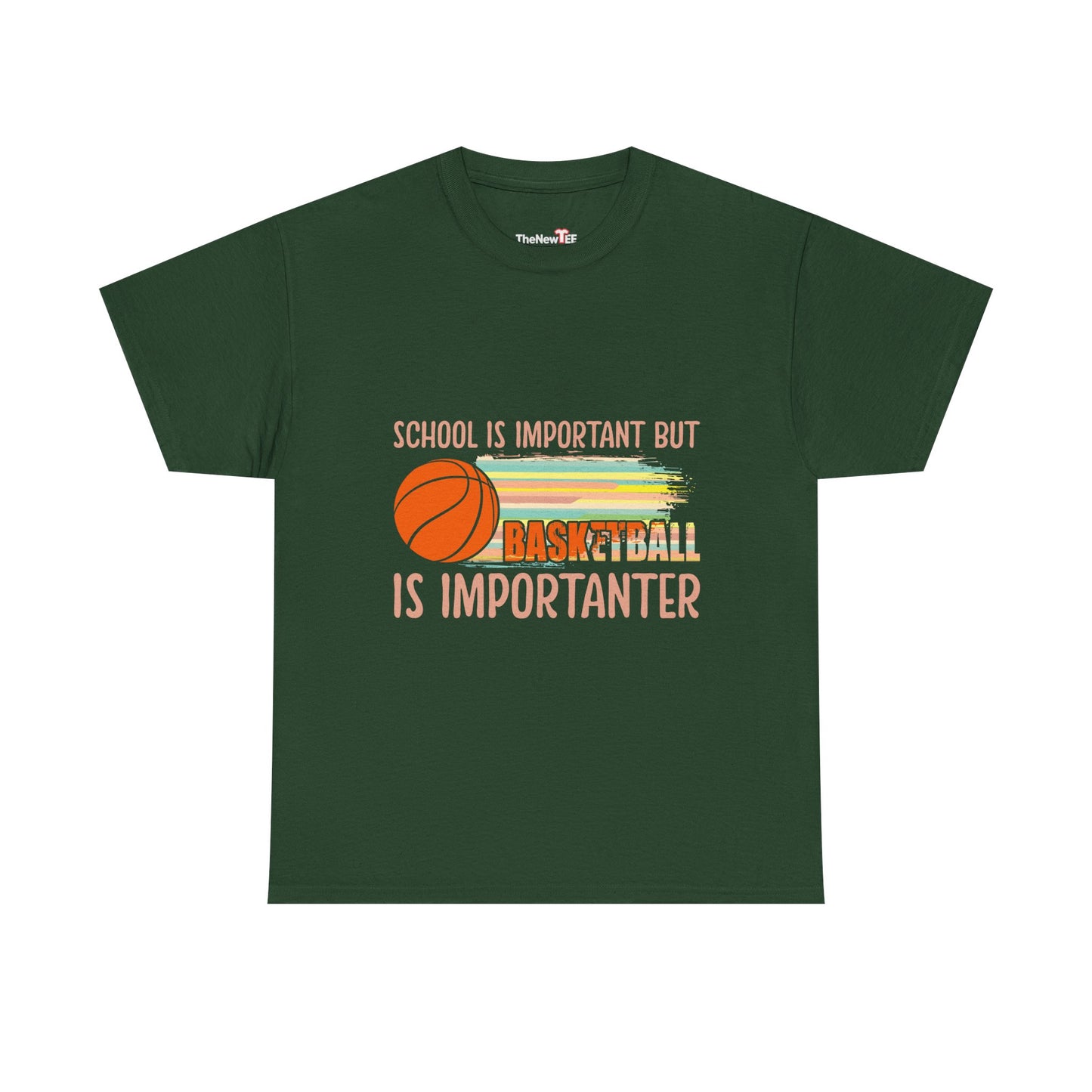 School Is Important But Basketball Is Importanter - Unisex T-Shirt