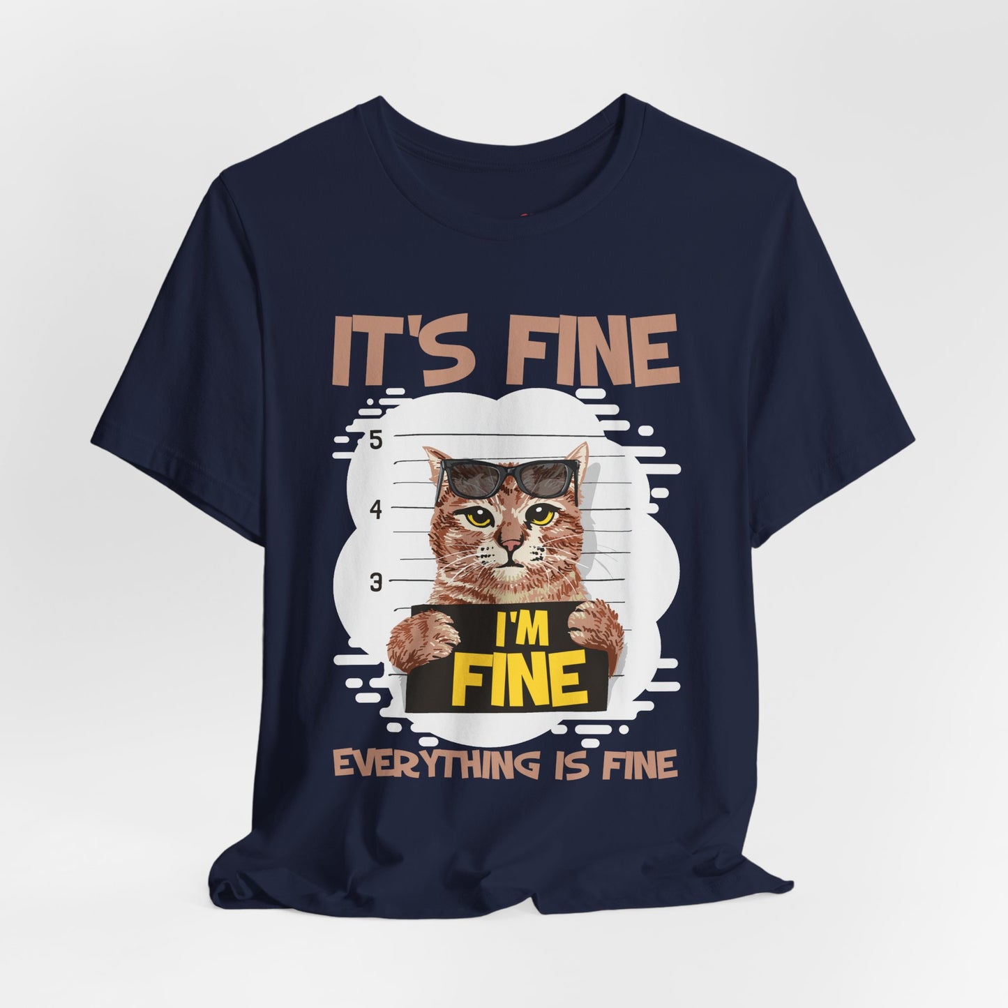 It's Fine Everything Is Fine Funny Cat T-shirt