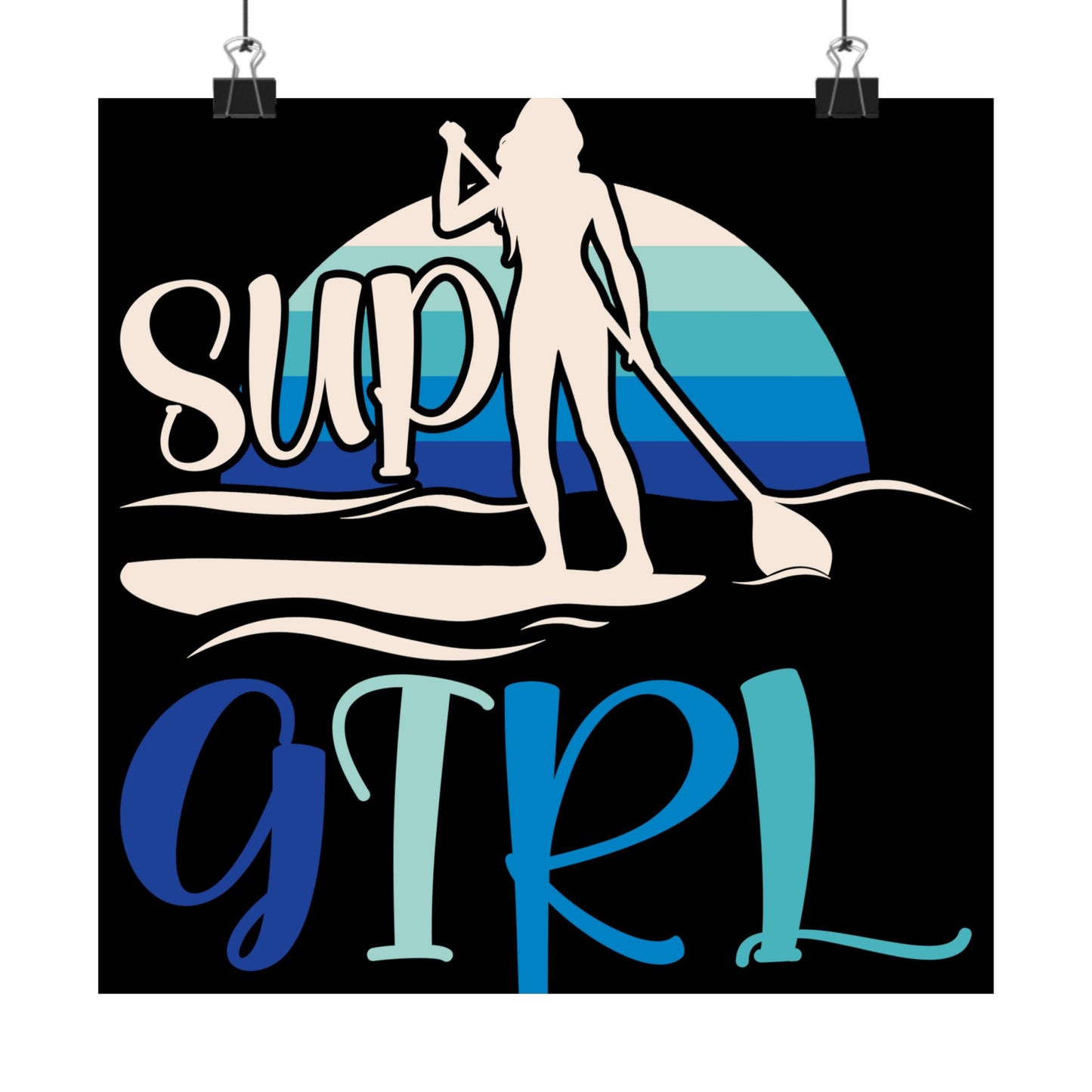 Sup Girl Shirt Stand Up Paddle Boarding Female - Wall Art
