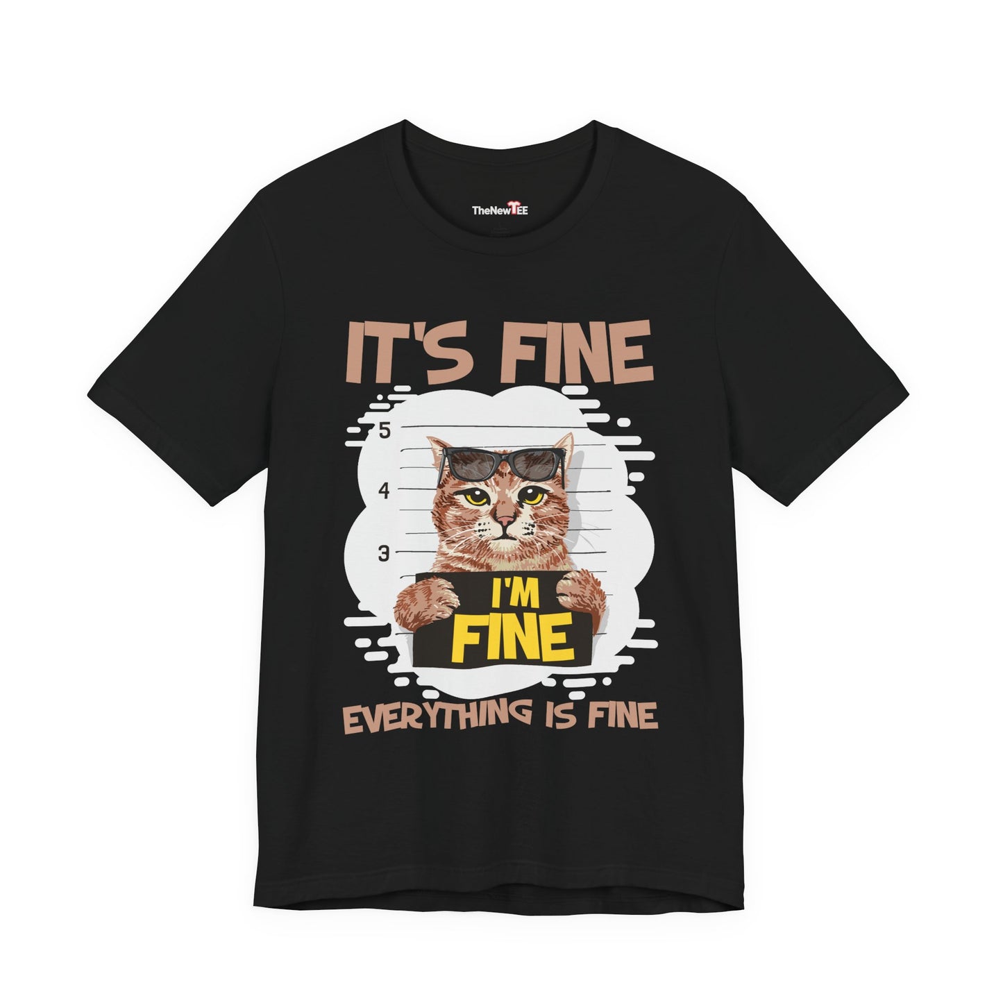 It's Fine Everything Is Fine Funny Cat T-shirt