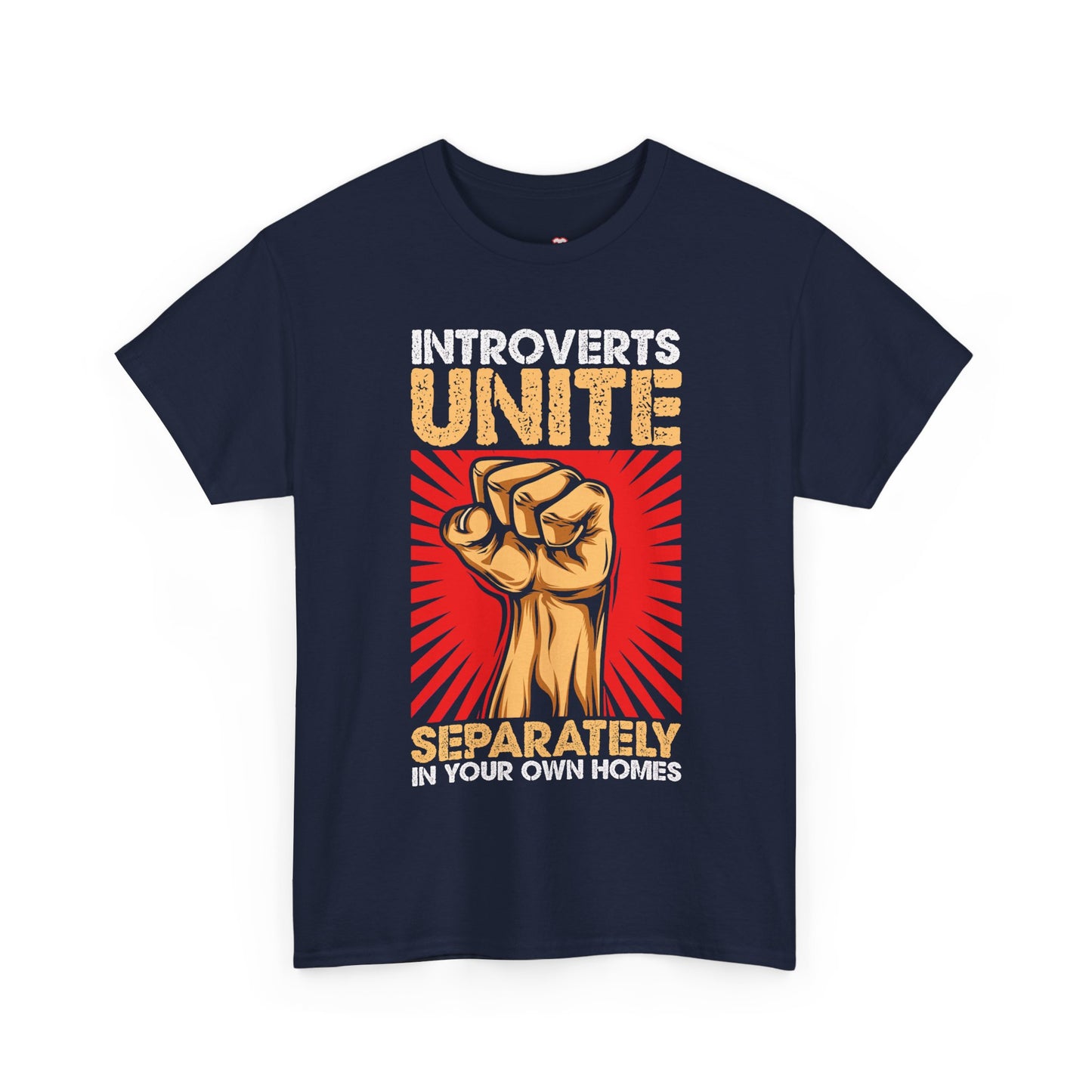 Introverts Unite Separately Funny Propaganda Fist T-Shirt