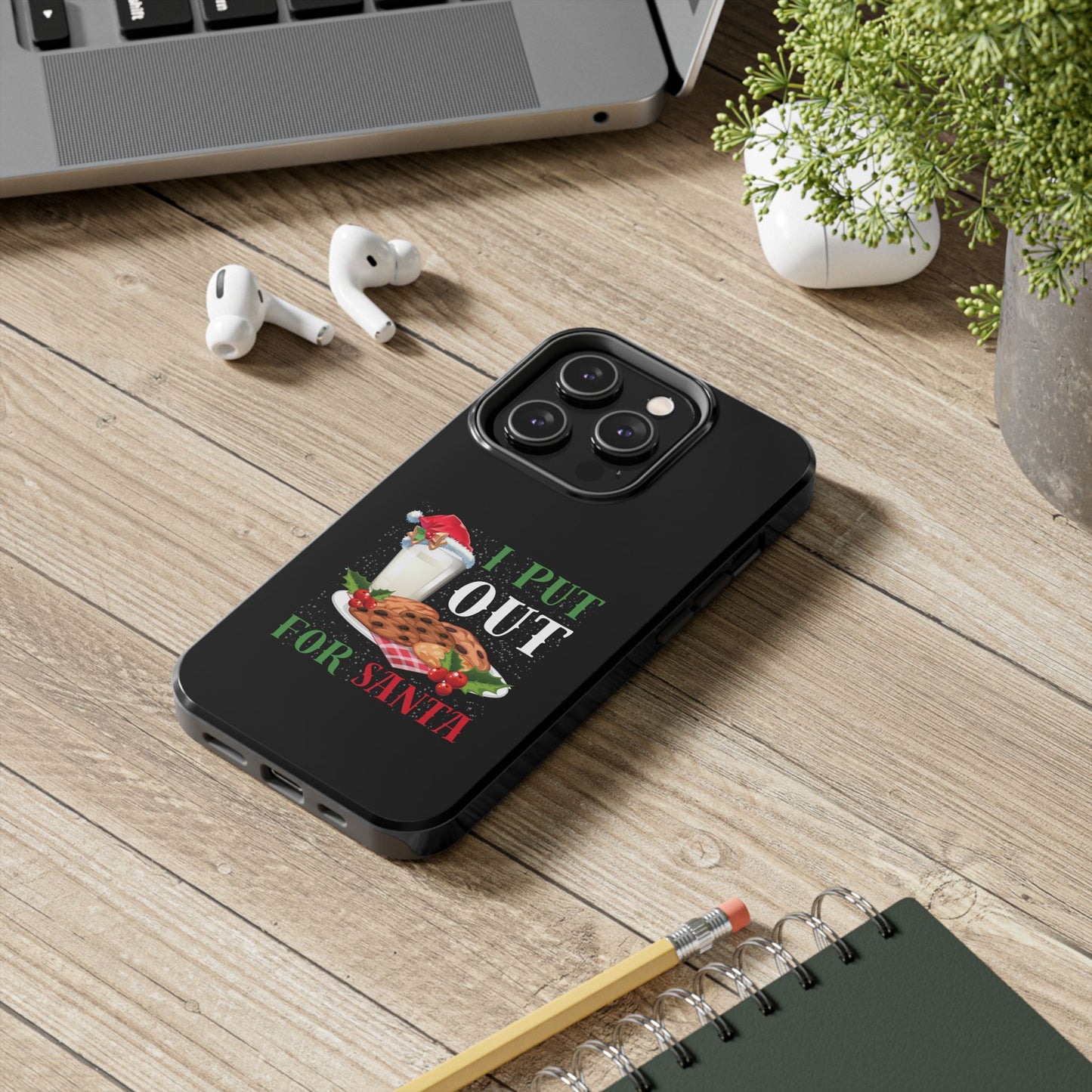 Christmas Cookies And Milk Funny I Put Out For Santa - Tough Phone Case