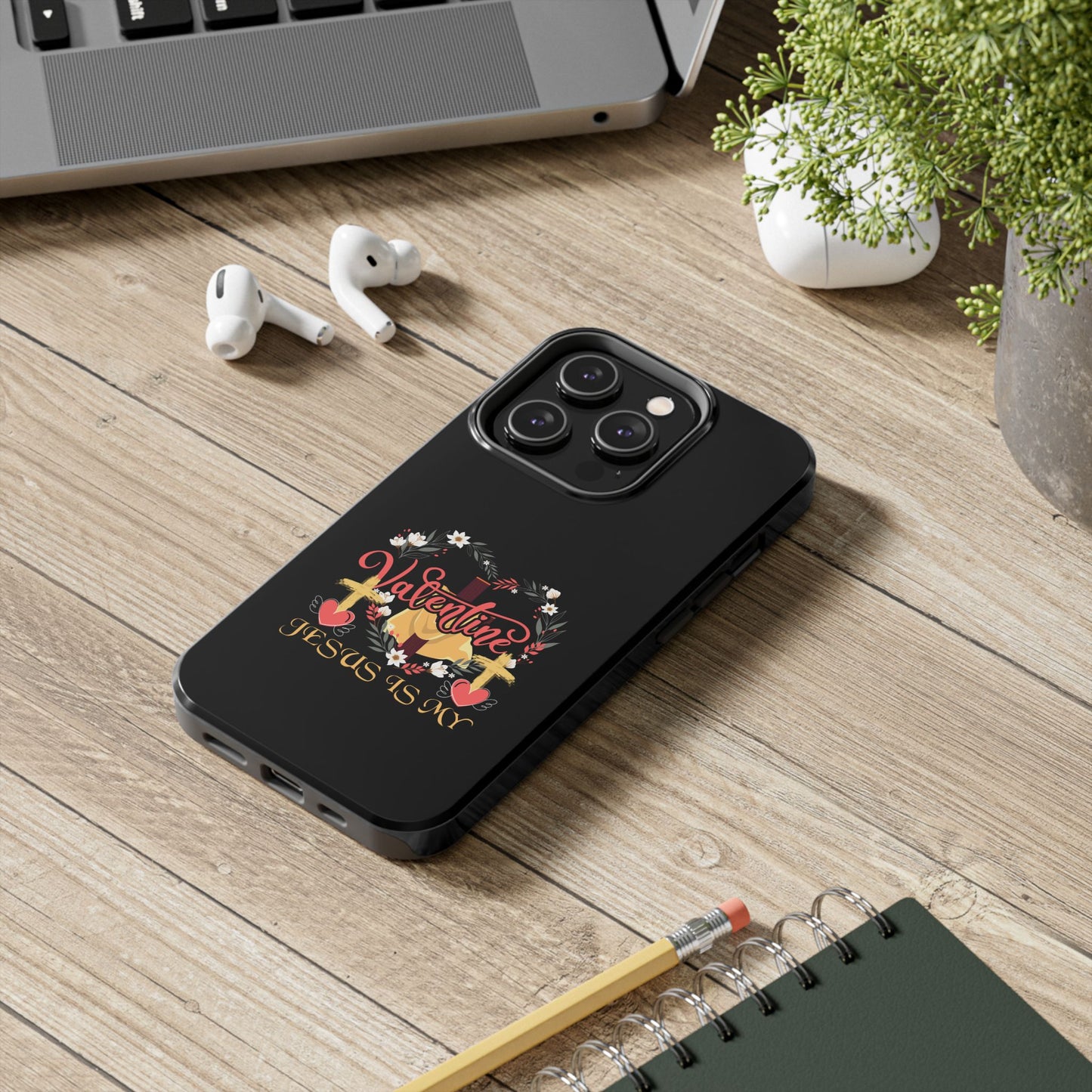 Jesus Is My Valentine Heart Valentine'S Day - Tough Phone Case