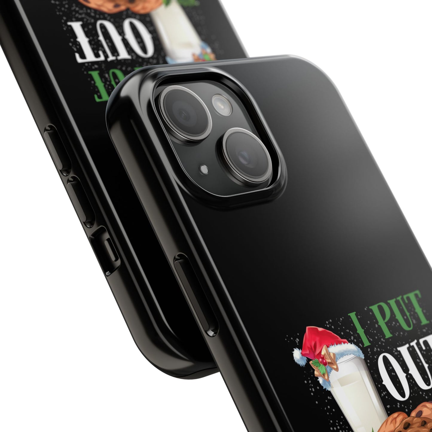 Christmas Cookies And Milk Funny I Put Out For Santa - Tough Phone Case