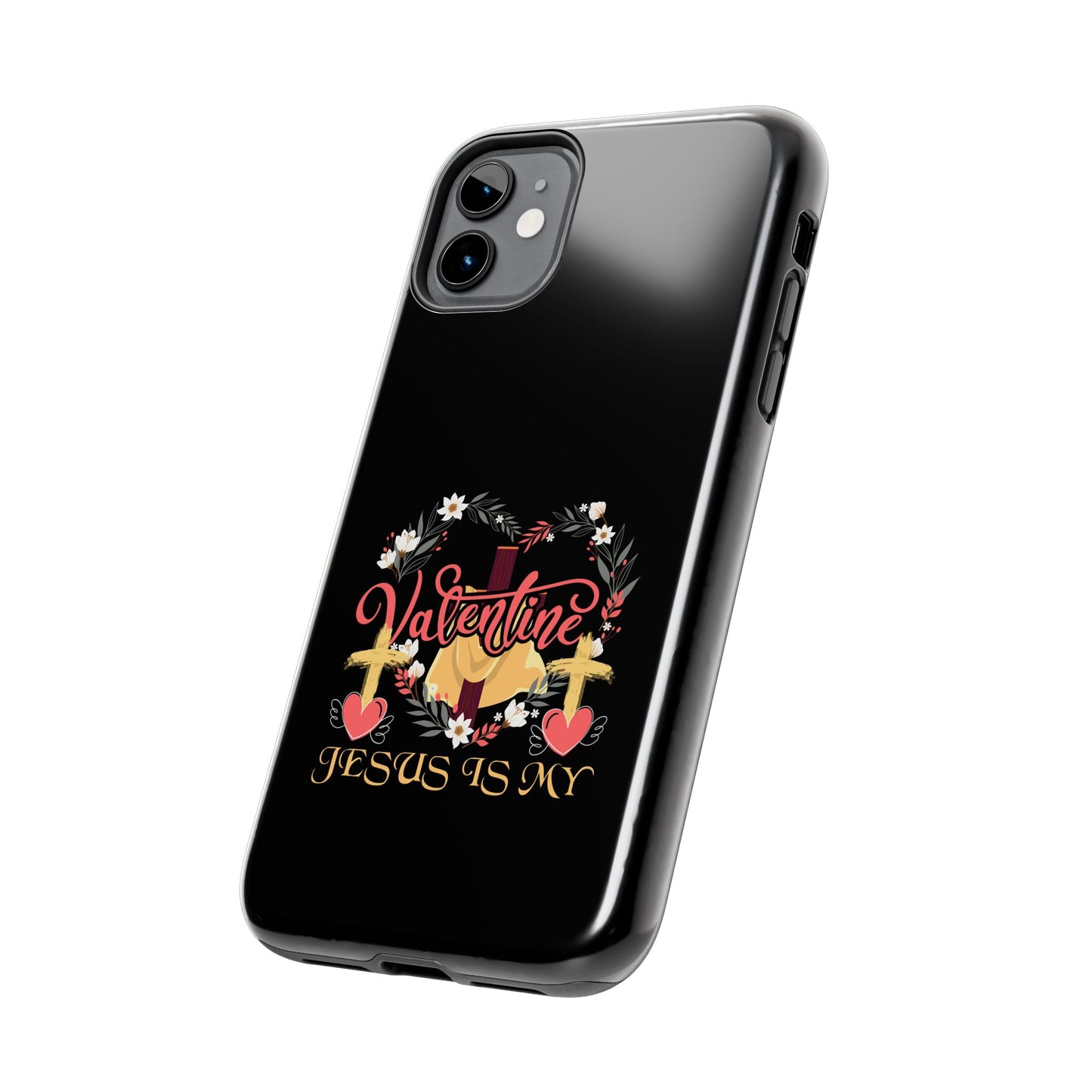 Jesus Is My Valentine Heart Valentine'S Day - Tough Phone Case