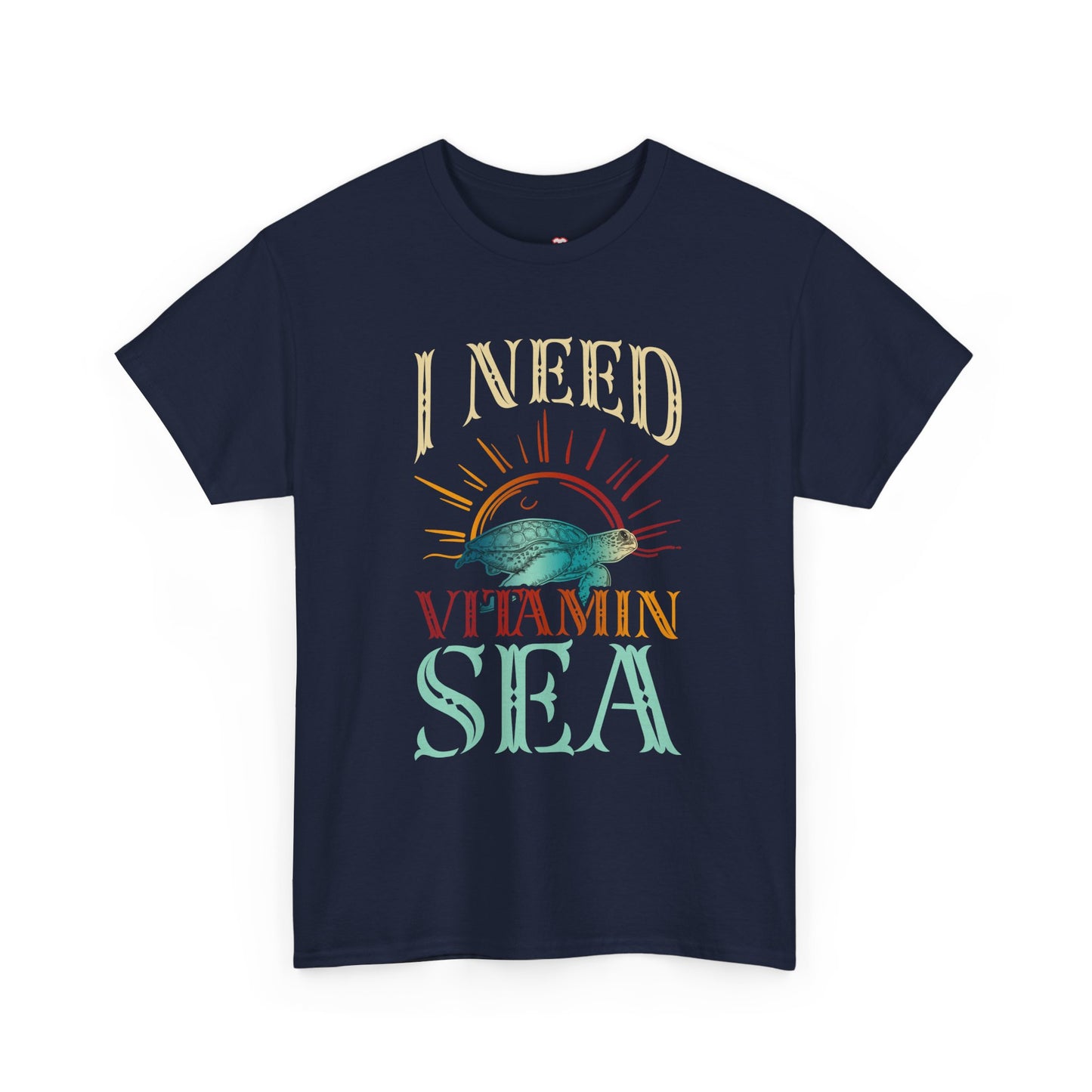 I Need Vitamin Sea Funny Ocean Turtle Water Beach - Unisex T-Shirt