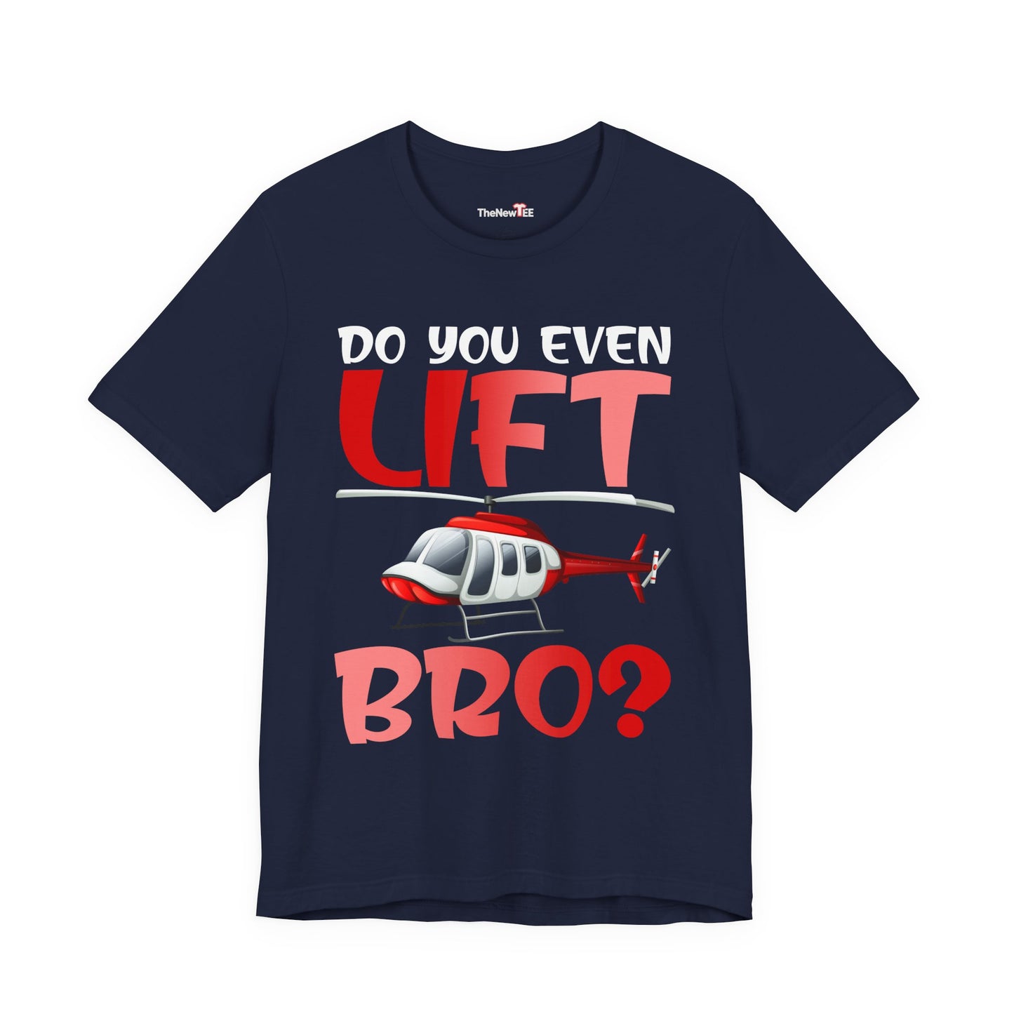 Do You Even Lift Bro Funny T-Shirt