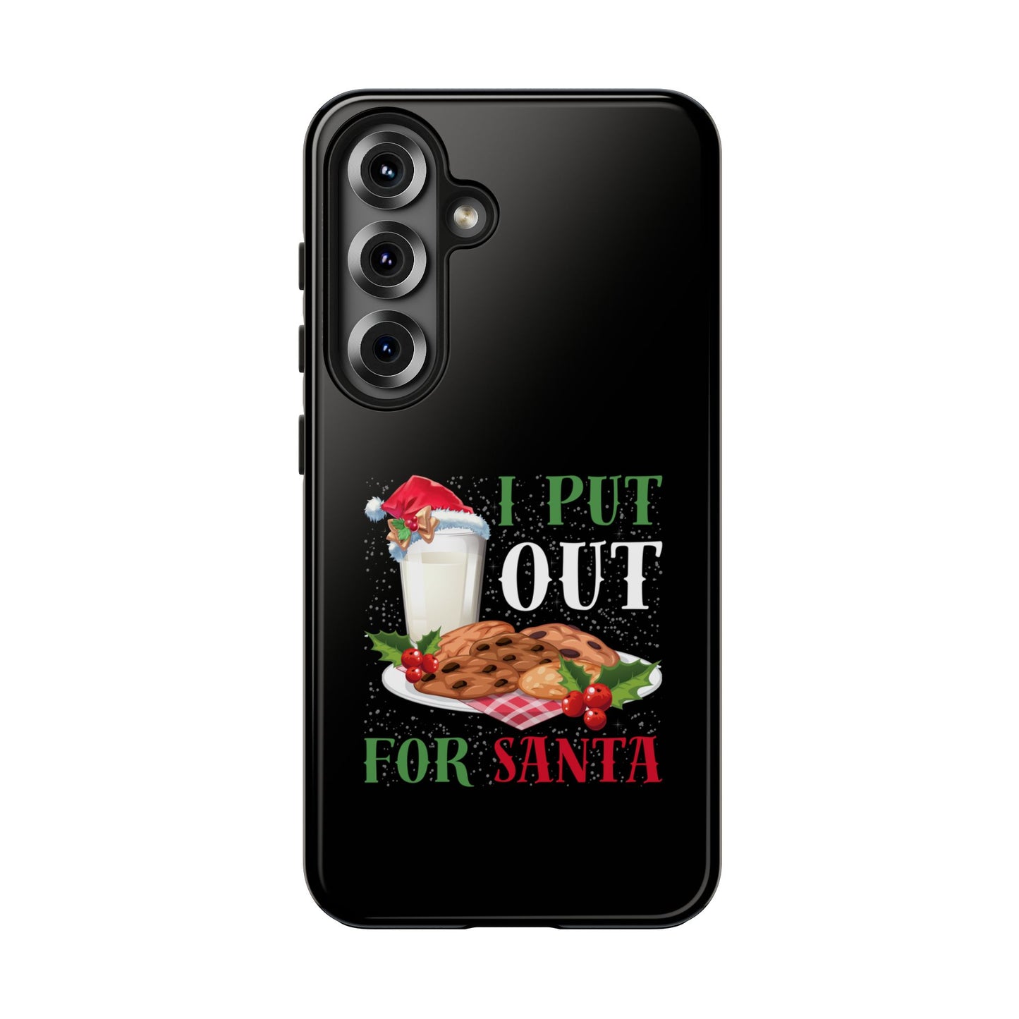 Christmas Cookies And Milk Funny I Put Out For Santa - Tough Phone Case
