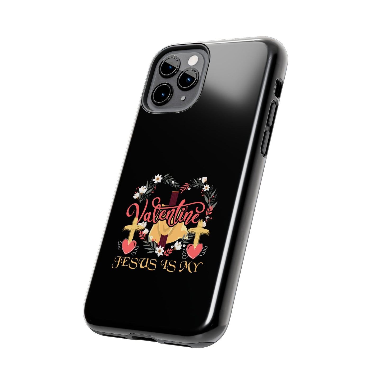 Jesus Is My Valentine Heart Valentine'S Day - Tough Phone Case