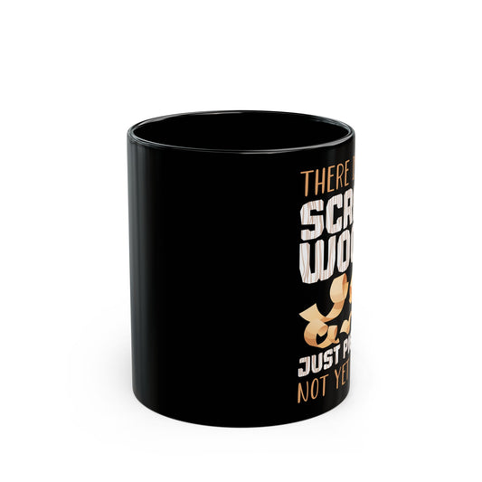 There Is No Scrap Wood Woodworking Carpenter Woodworker - Black Mug