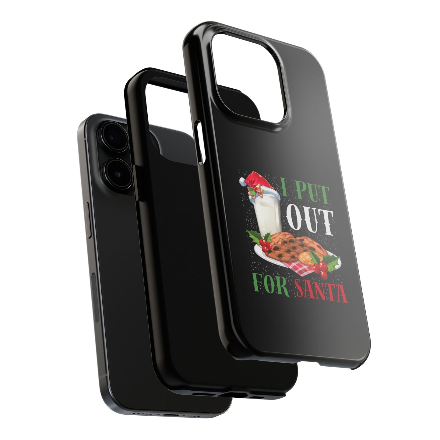 Christmas Cookies And Milk Funny I Put Out For Santa - Tough Phone Case