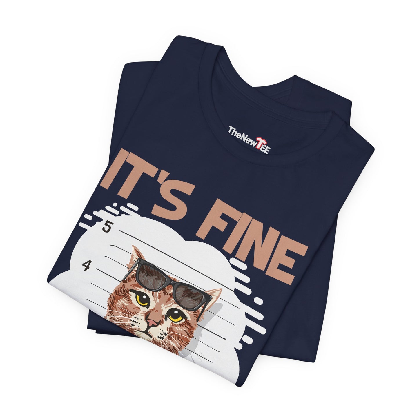 It's Fine Everything Is Fine Funny Cat T-shirt