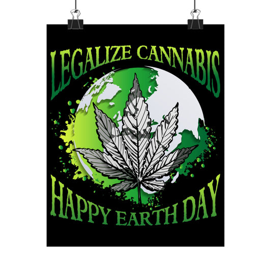 Happy Earth Day Legalize Cannabis - Wall Art
