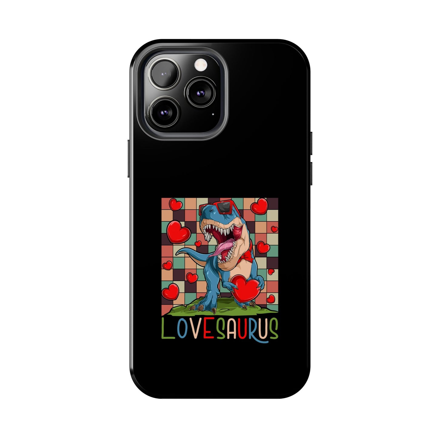 'Lovesaurus' Cute T-Rex Valentine Design - Tough Phone Case