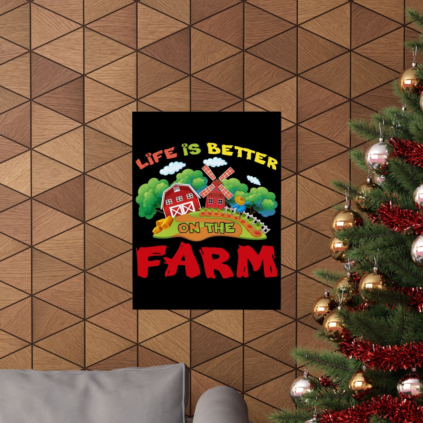 Support Local Farming Life Is Better On The Farm - Wall Art