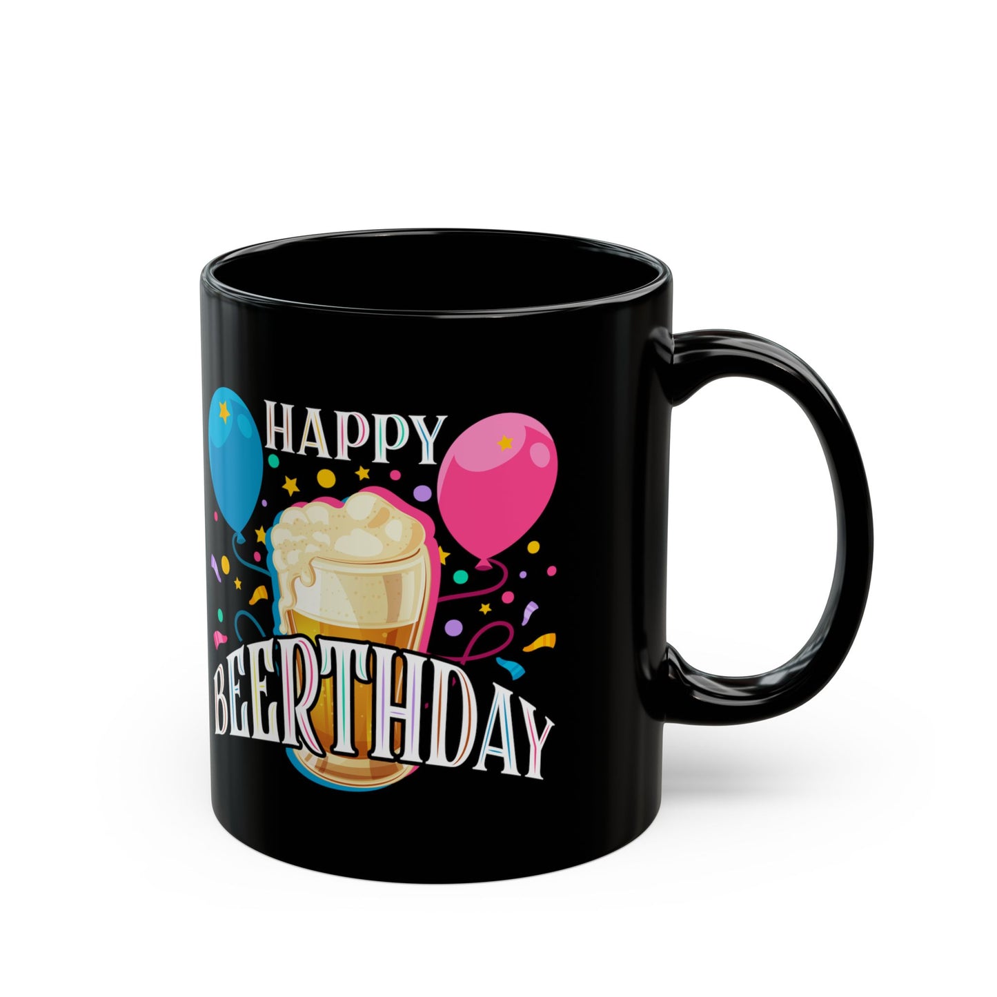 Happy Beerthday For Beer Birthday - Black Mug