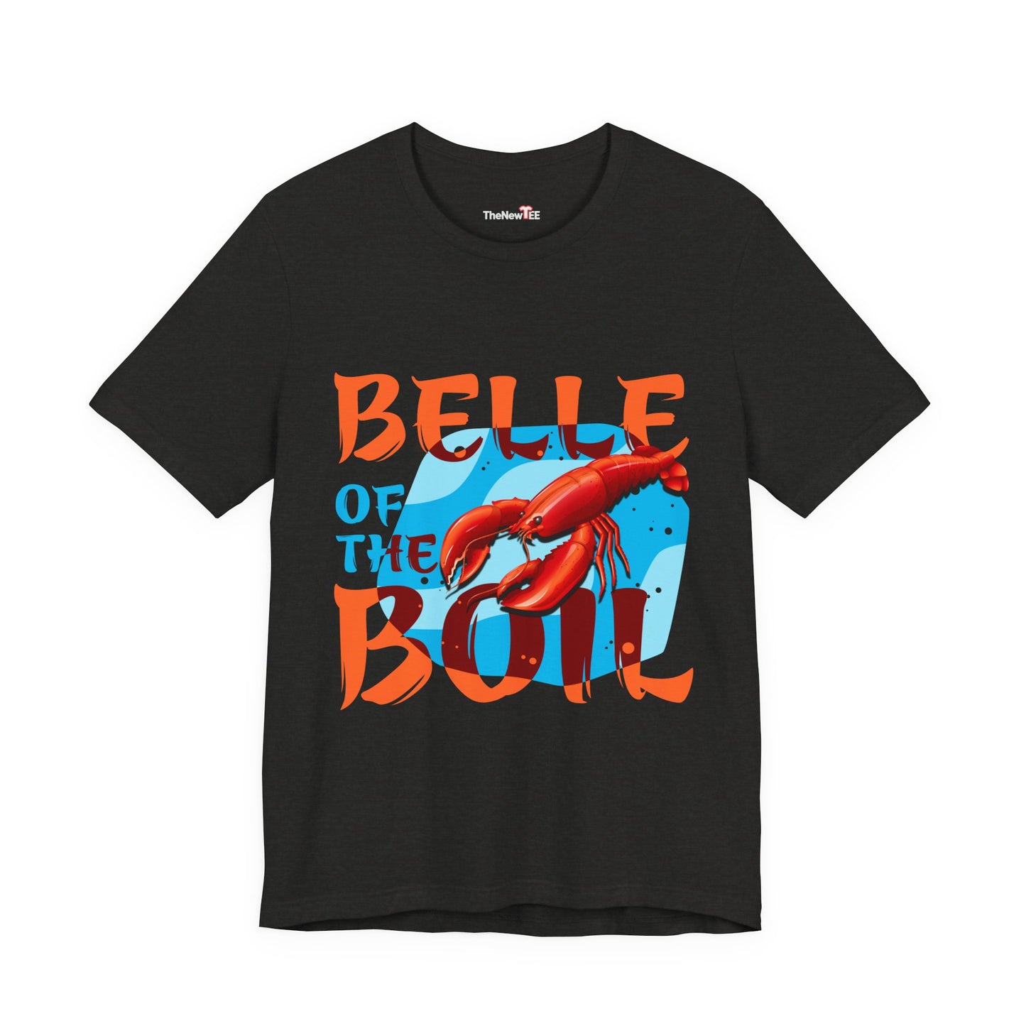 Belle of the Boil Crawfish Cajun Party TShirt