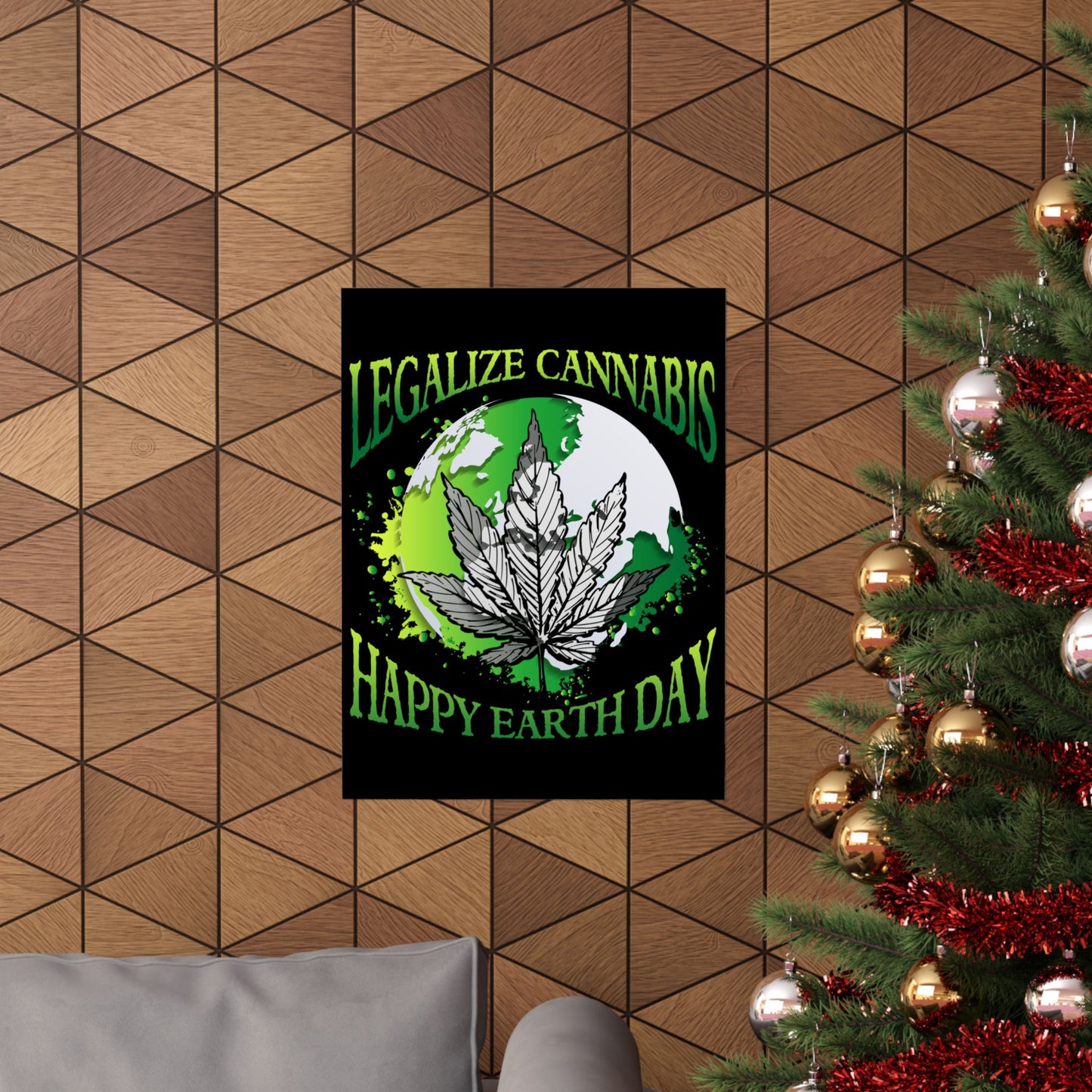 Happy Earth Day Legalize Cannabis - Wall Art