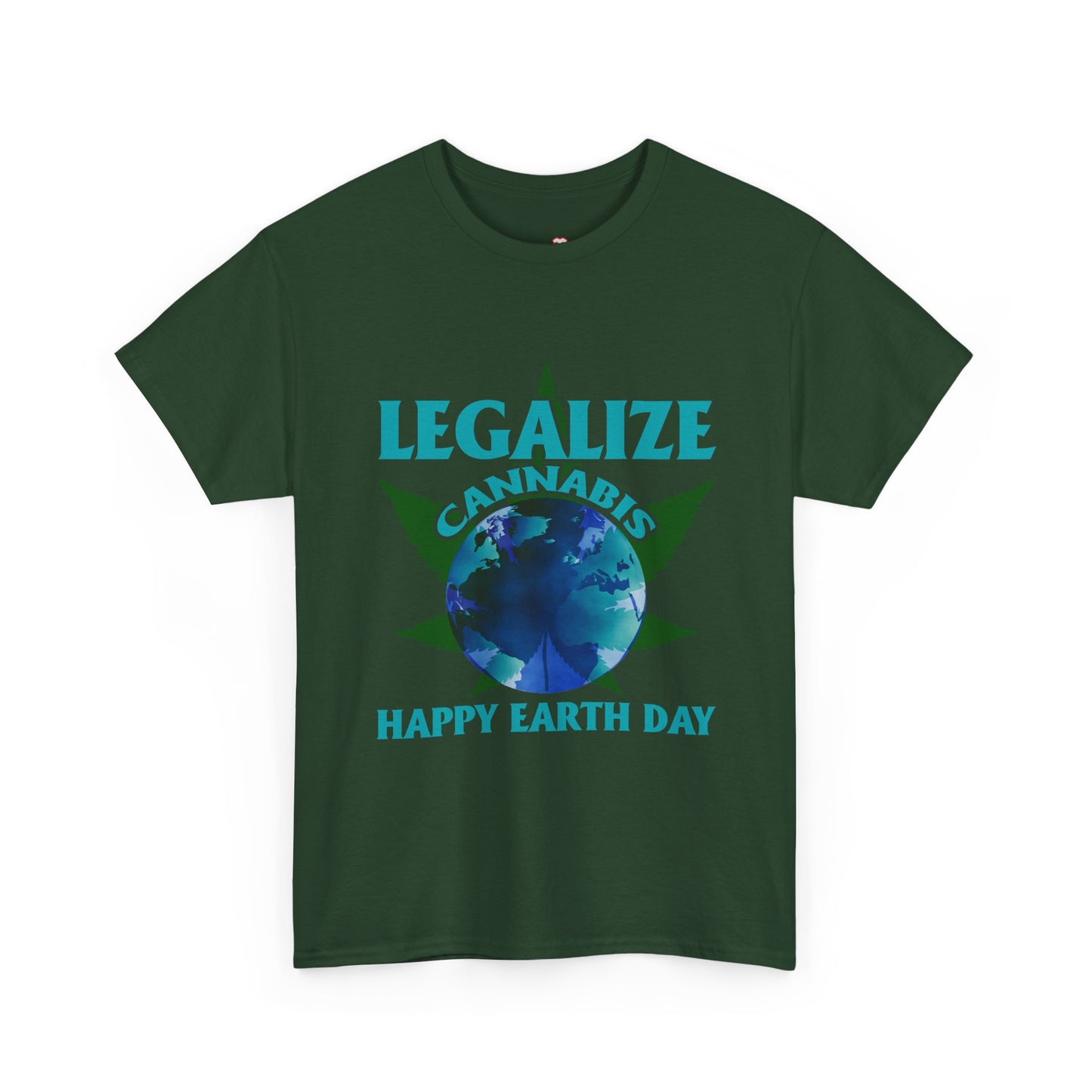 Happy Earth Day Legalize Cannabis - Unisex T-Shirt
