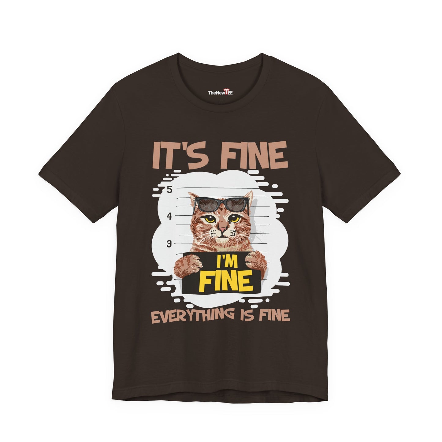 It's Fine Everything Is Fine Funny Cat T-shirt