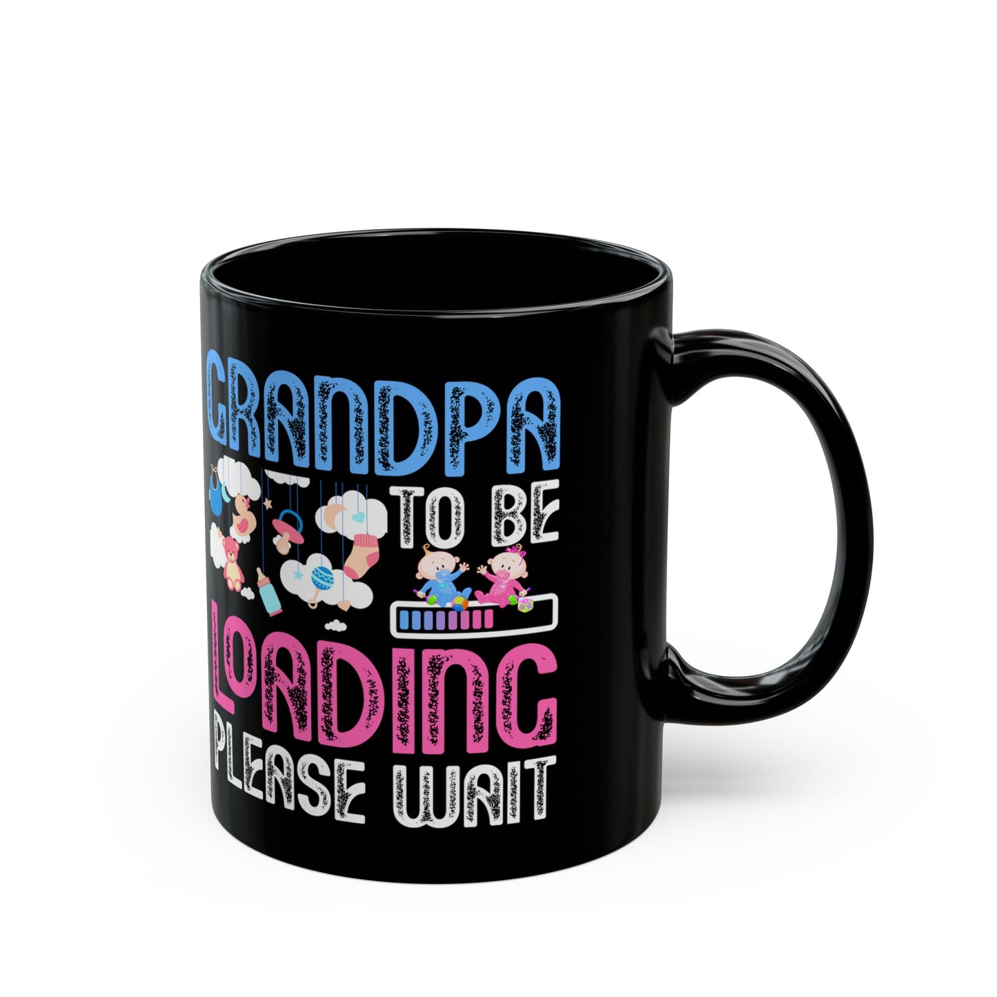 Grandpa To Be Loading Please Wait - Black Mug