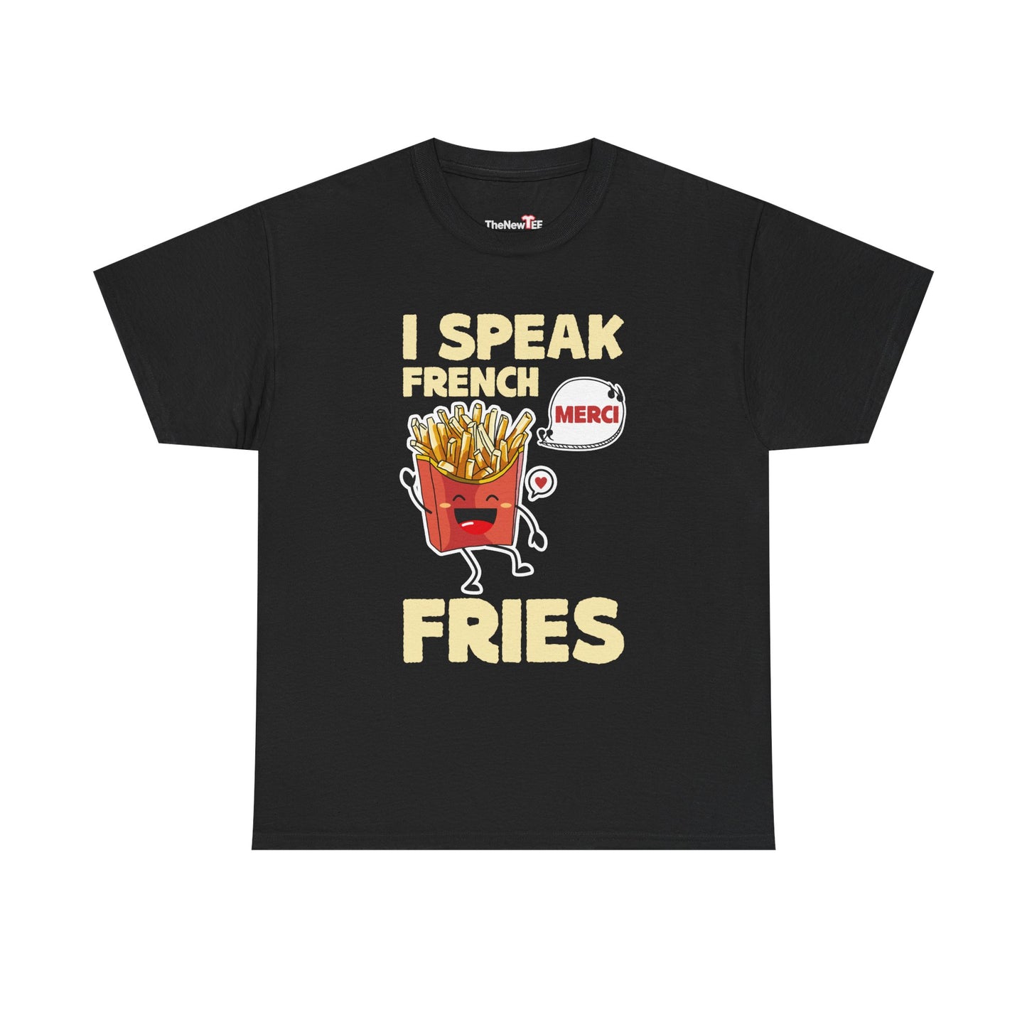 I Speak French Fries Women Cartoon Food Cute Merci - Unisex T-Shirt