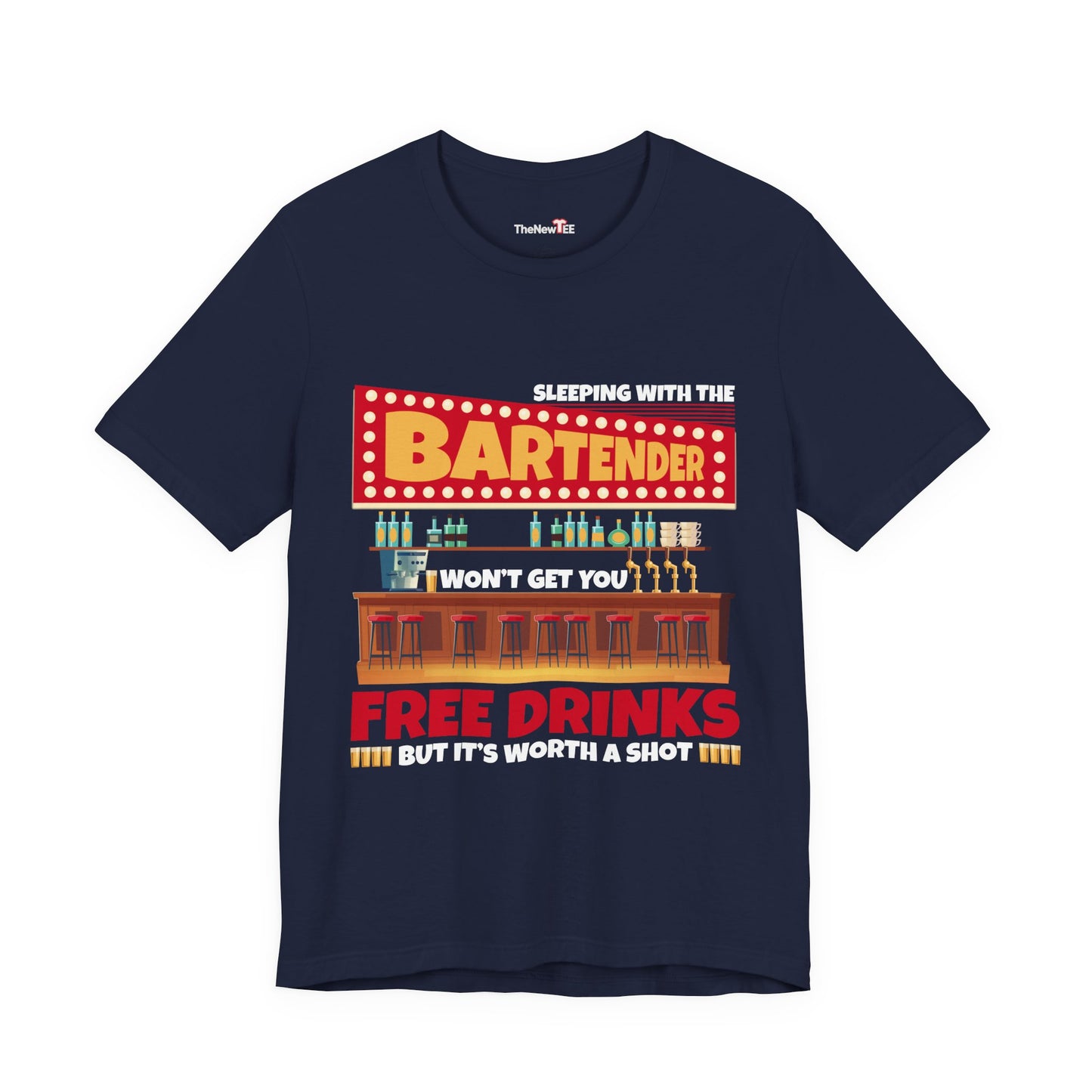 Free Drinks Bartender Worth A Shot Funny Drinking Quote T-Shirt