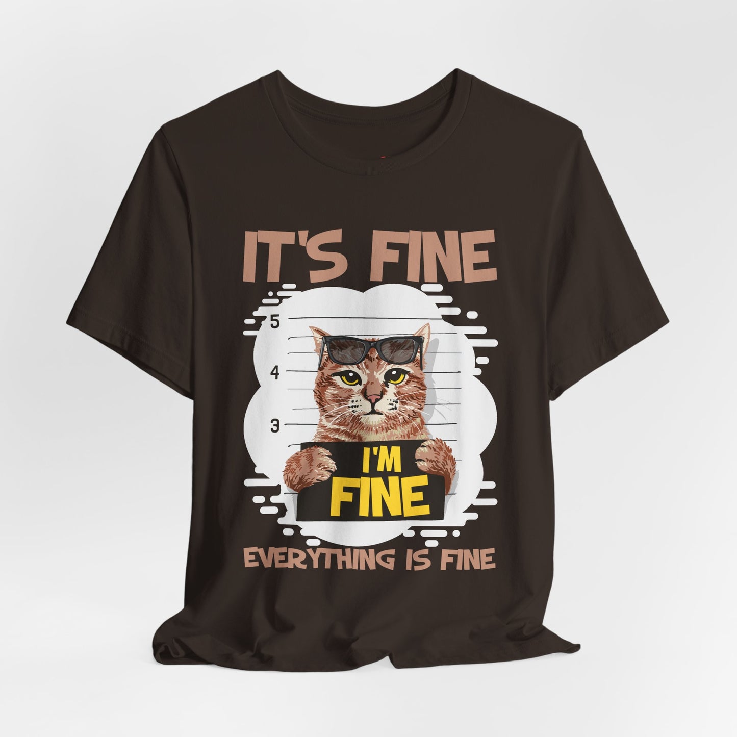 It's Fine Everything Is Fine Funny Cat T-shirt