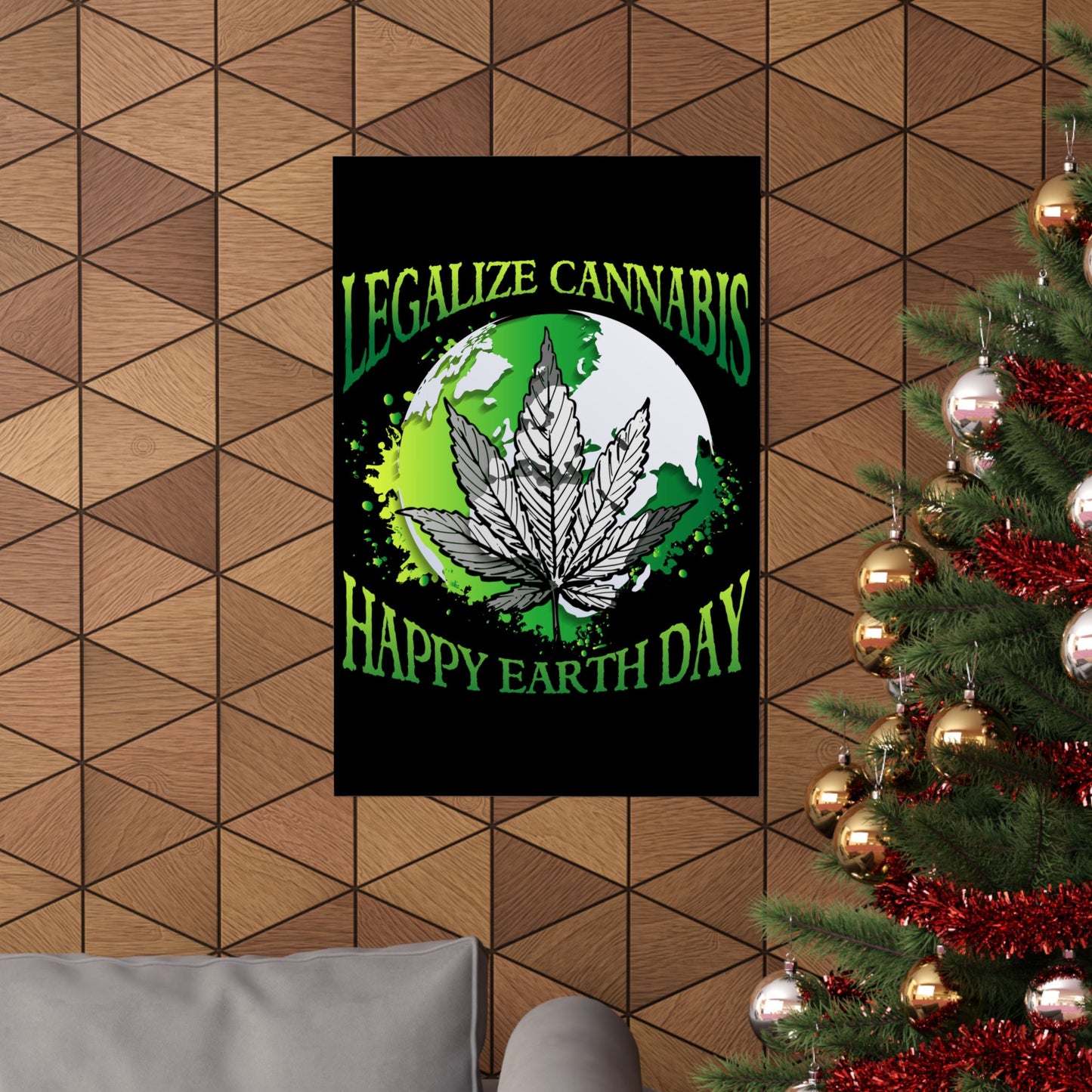 Happy Earth Day Legalize Cannabis - Wall Art