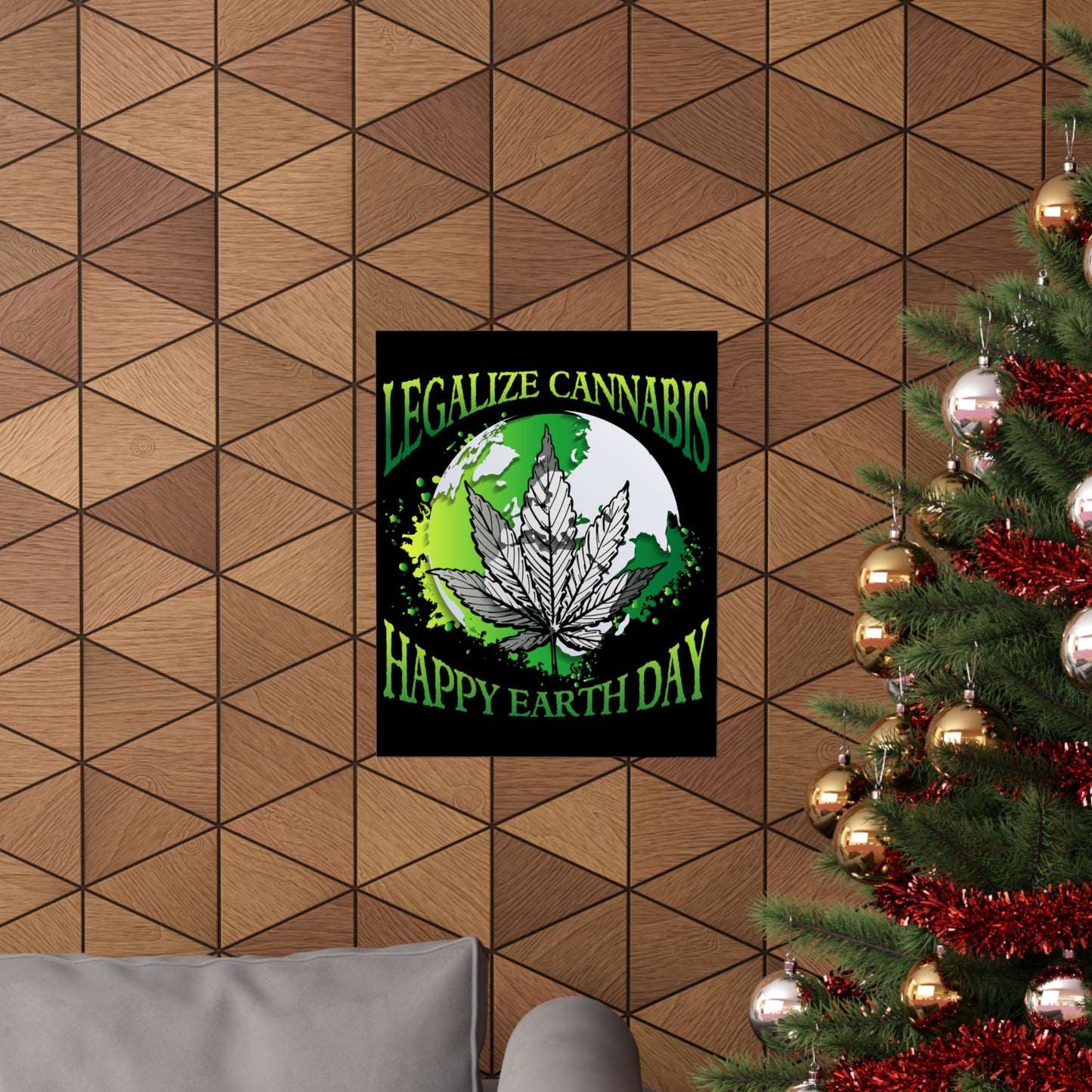 Happy Earth Day Legalize Cannabis - Wall Art