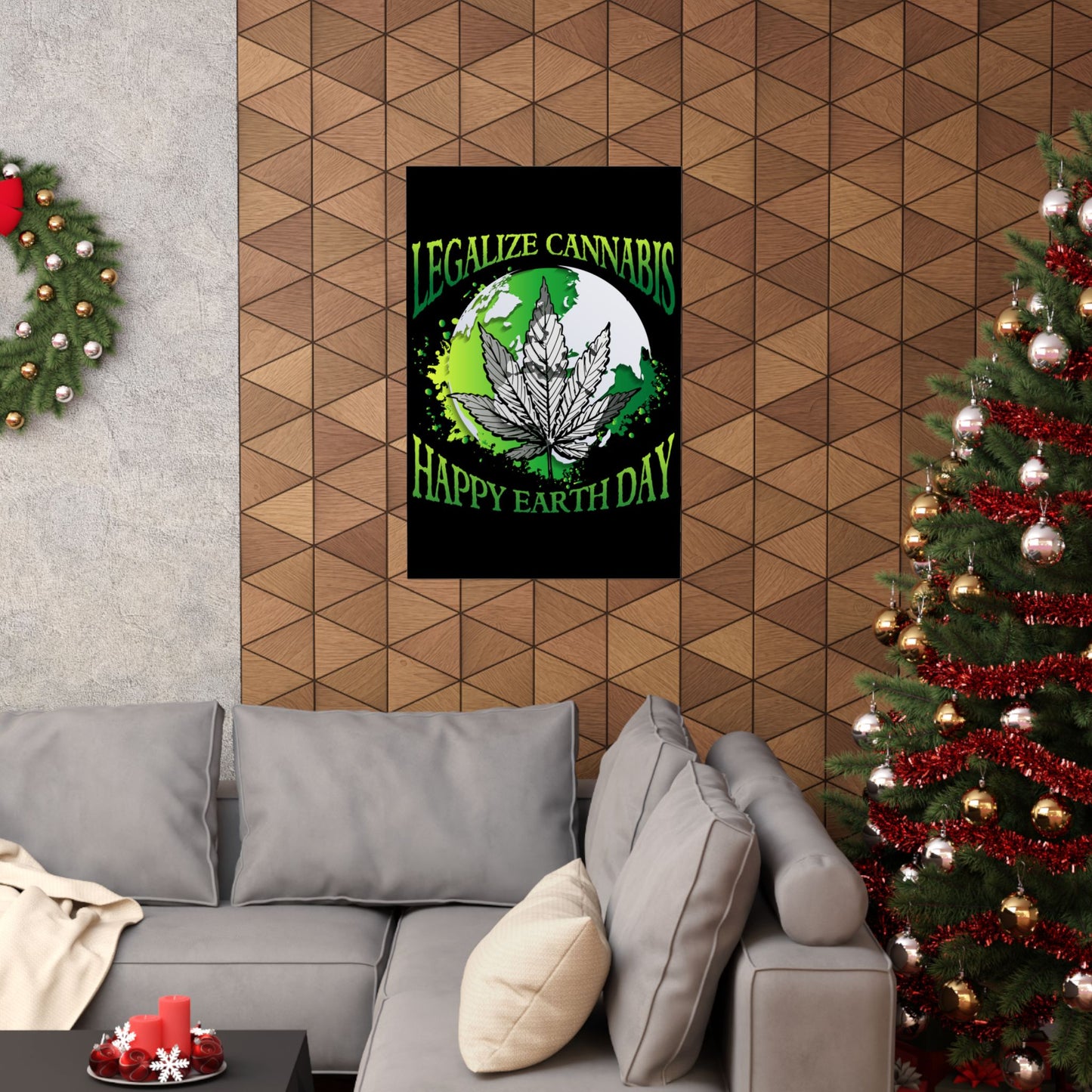 Happy Earth Day Legalize Cannabis - Wall Art