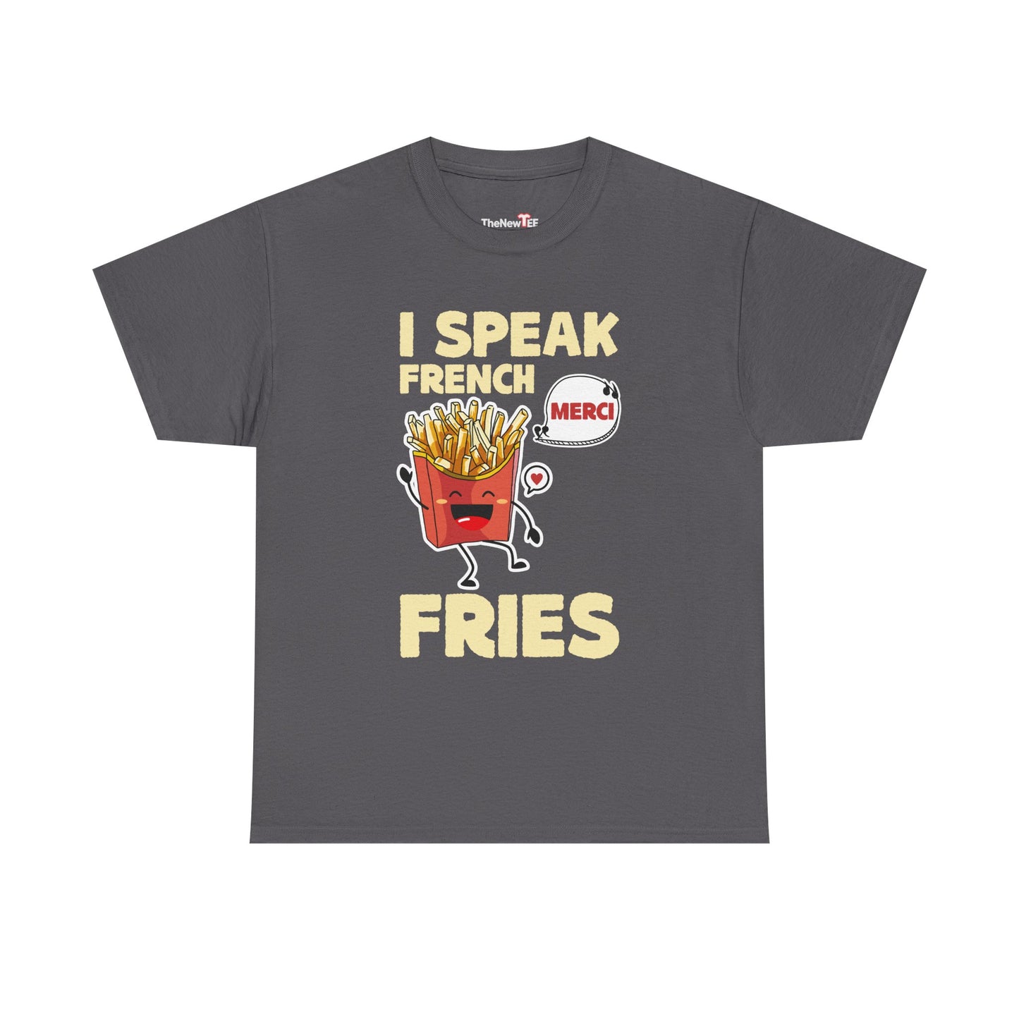 I Speak French Fries Women Cartoon Food Cute Merci - Unisex T-Shirt
