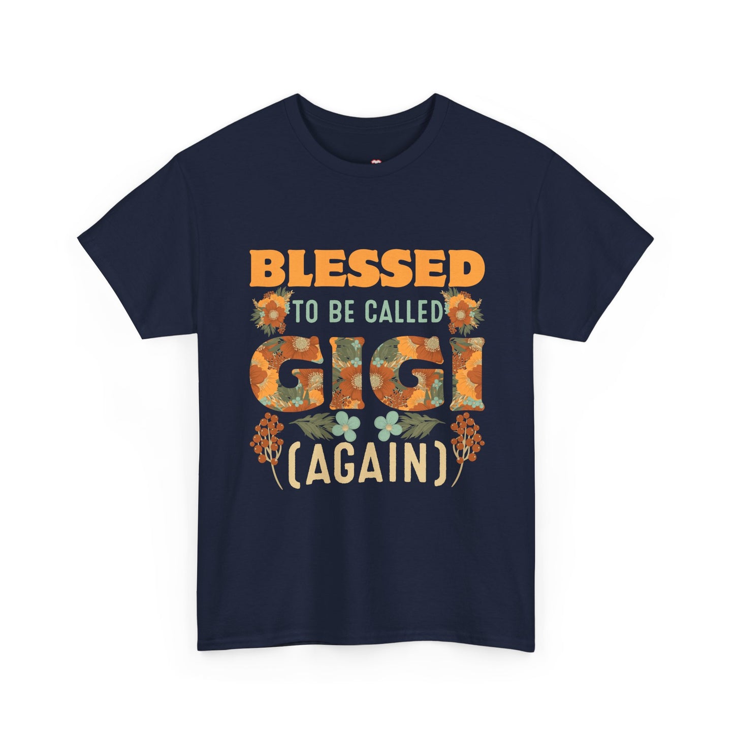 Blessed Gigi Again New Grandma Gigi Promoted To Gigi 2022 - Unisex T-Shirt