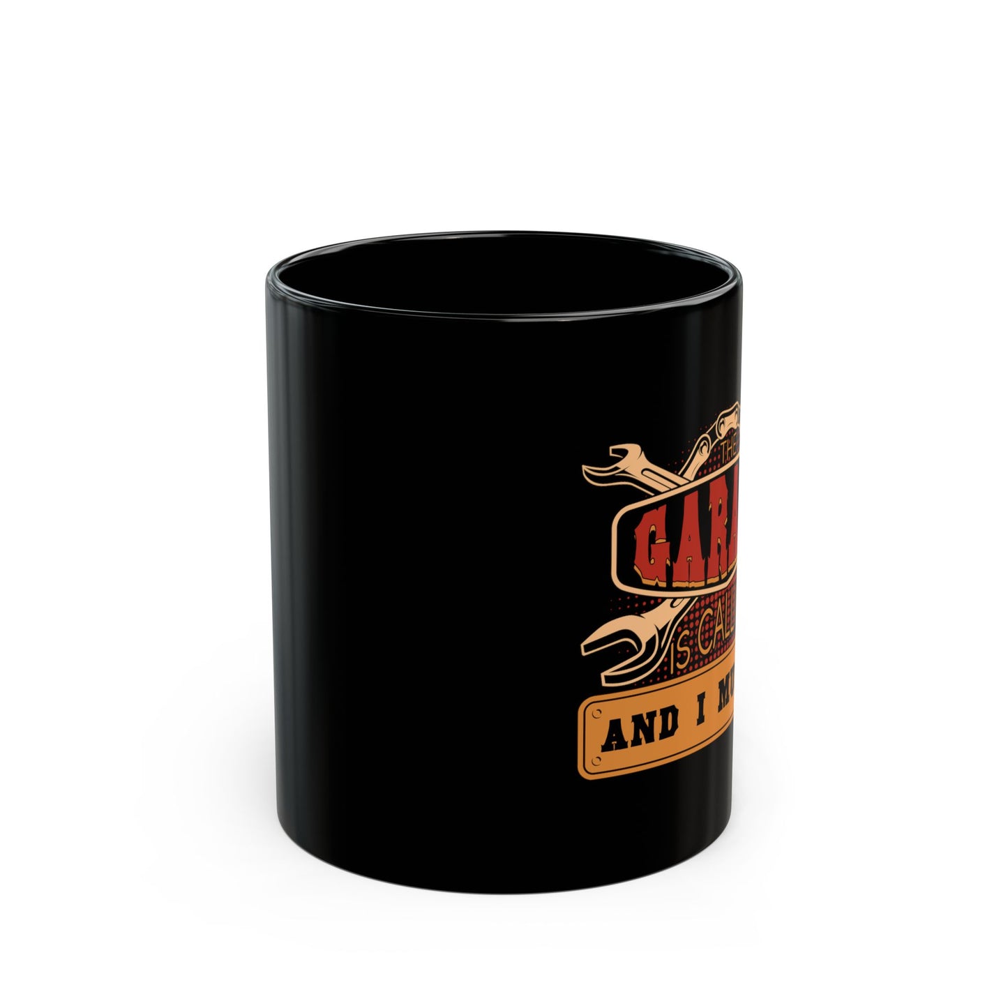 The Garage Is Calling And I Must Go - Black Mug