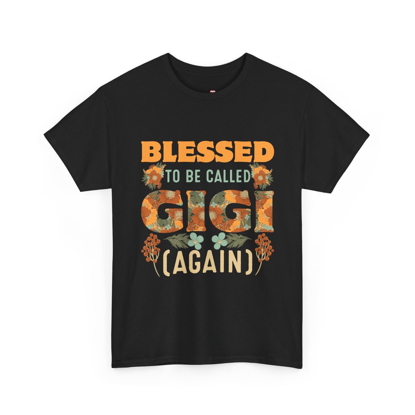 Blessed Gigi Again New Grandma Gigi Promoted To Gigi 2022 - Unisex T-Shirt