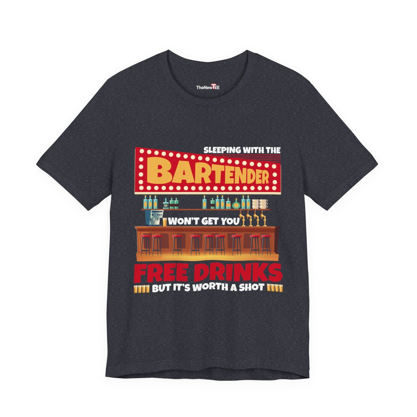 Free Drinks Bartender Worth A Shot Funny Drinking Quote T-Shirt
