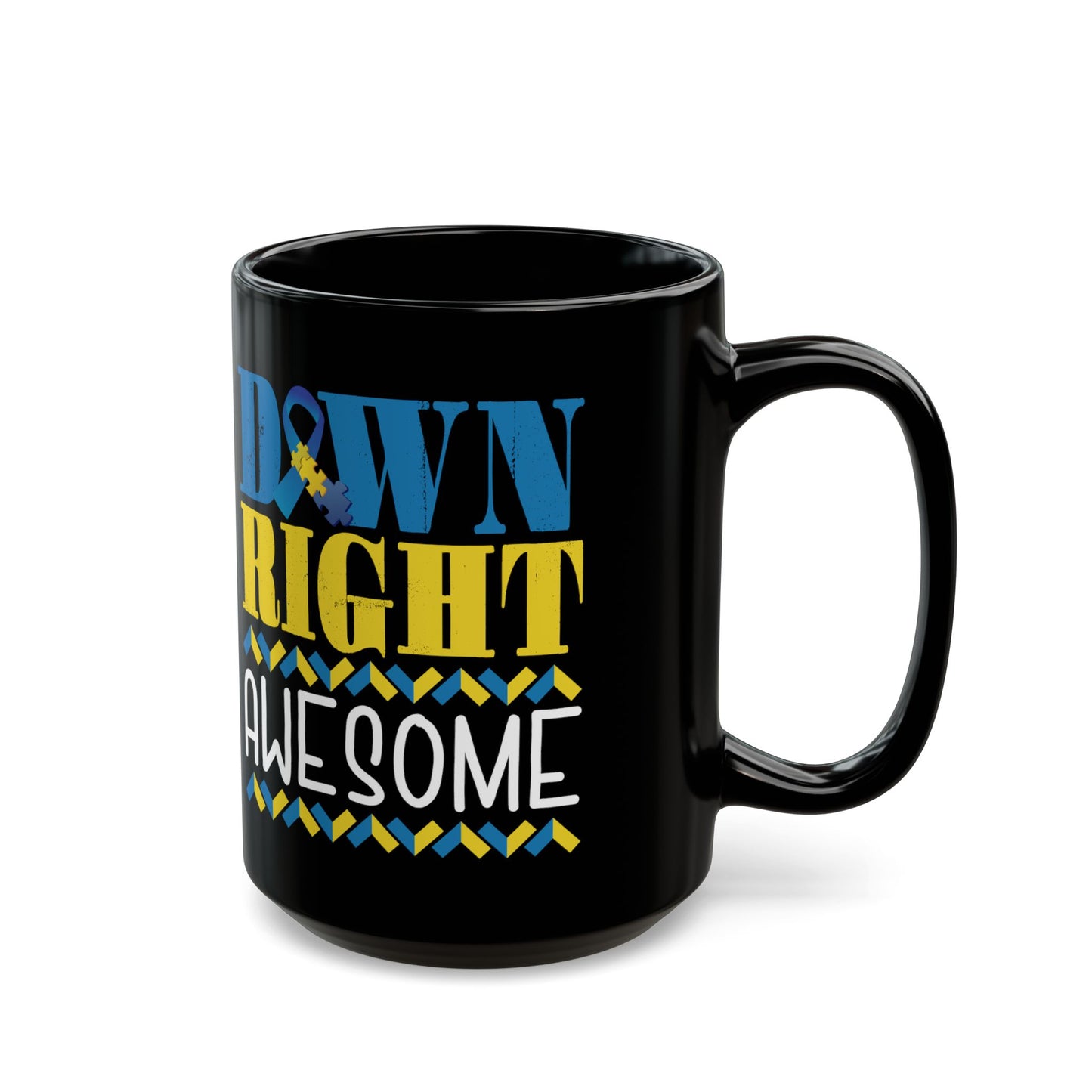 Down Right Awesome, T21 Awareness - Black Mug