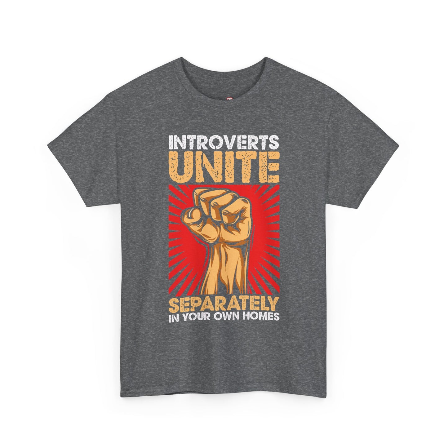 Introverts Unite Separately Funny Propaganda Fist T-Shirt