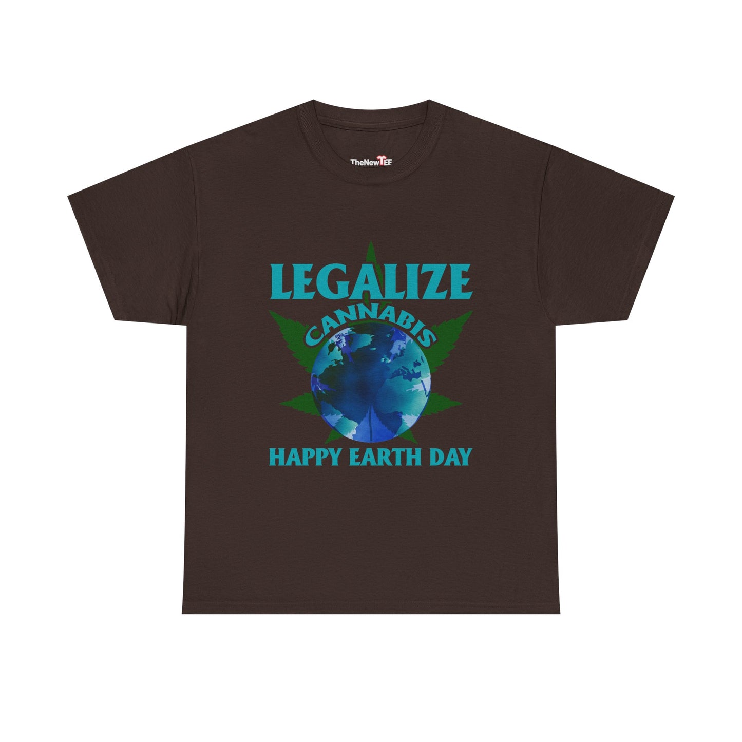 Happy Earth Day Legalize Cannabis - Unisex T-Shirt