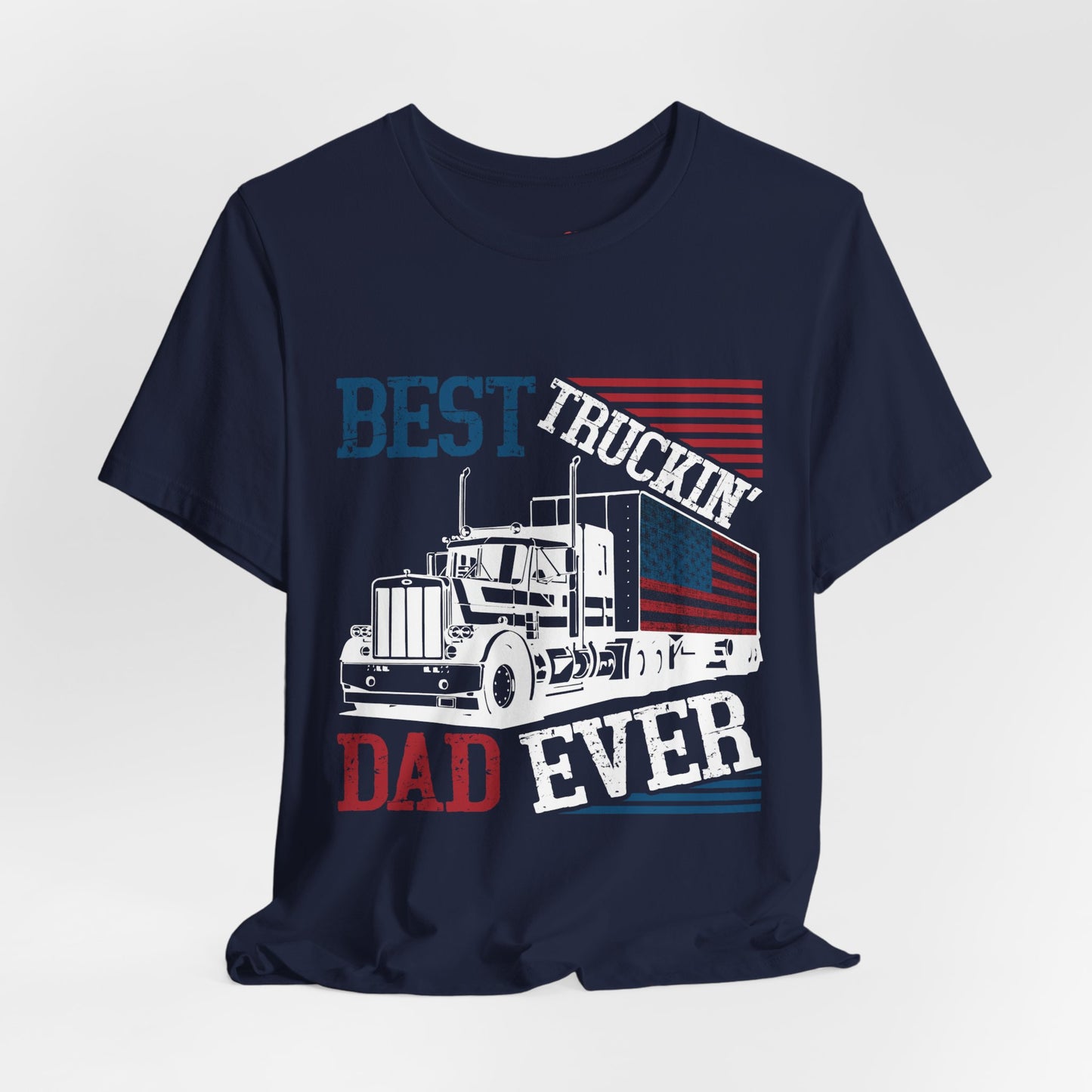 Best Truckin' Dad Ever T-Shirt