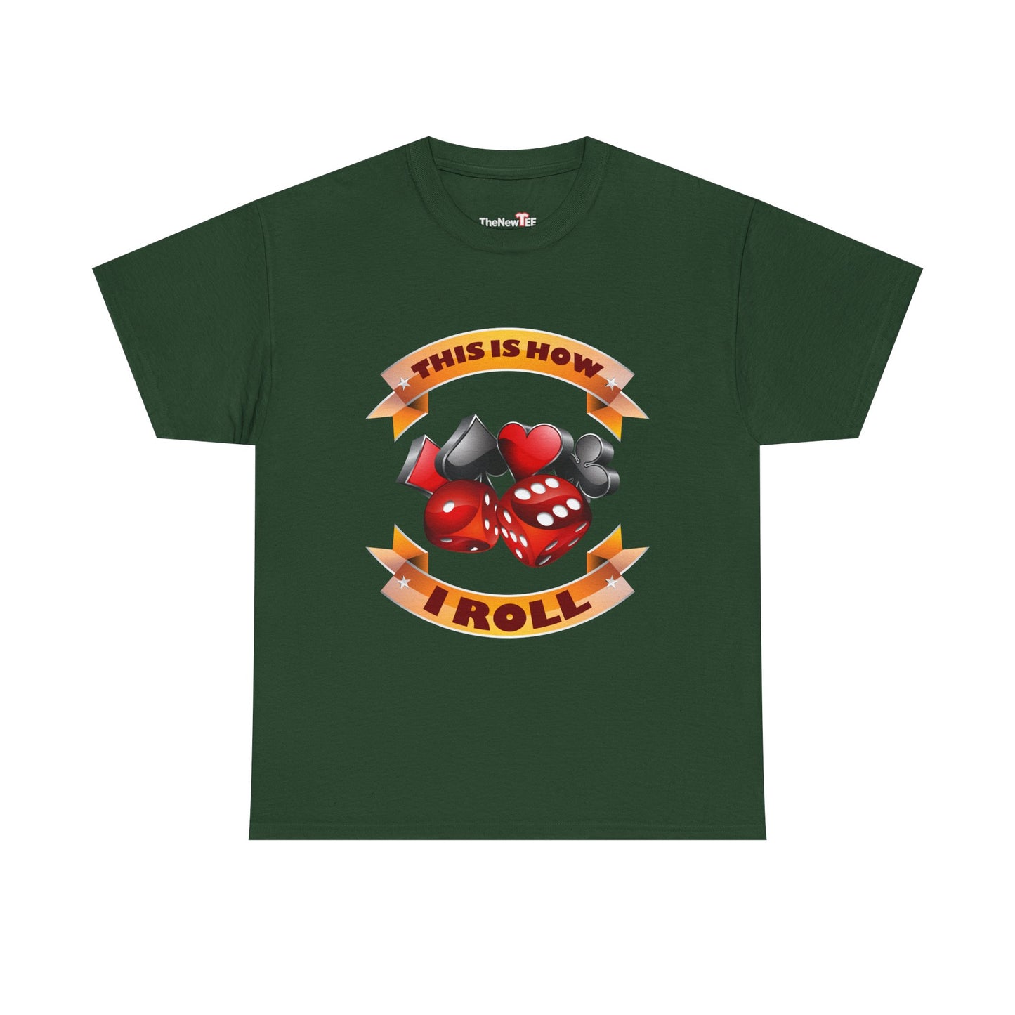 This Is How I Roll Funny Casino Themed Dice Gambling Humor - Unisex T-Shirt